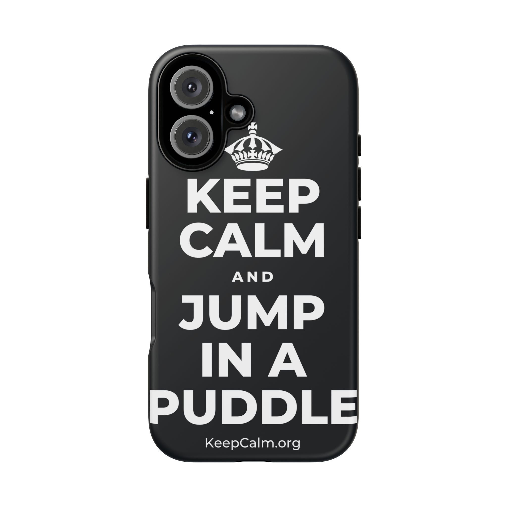 KEEP CALM AND JUMP IN A PUDDLE Phone Case (Dark)