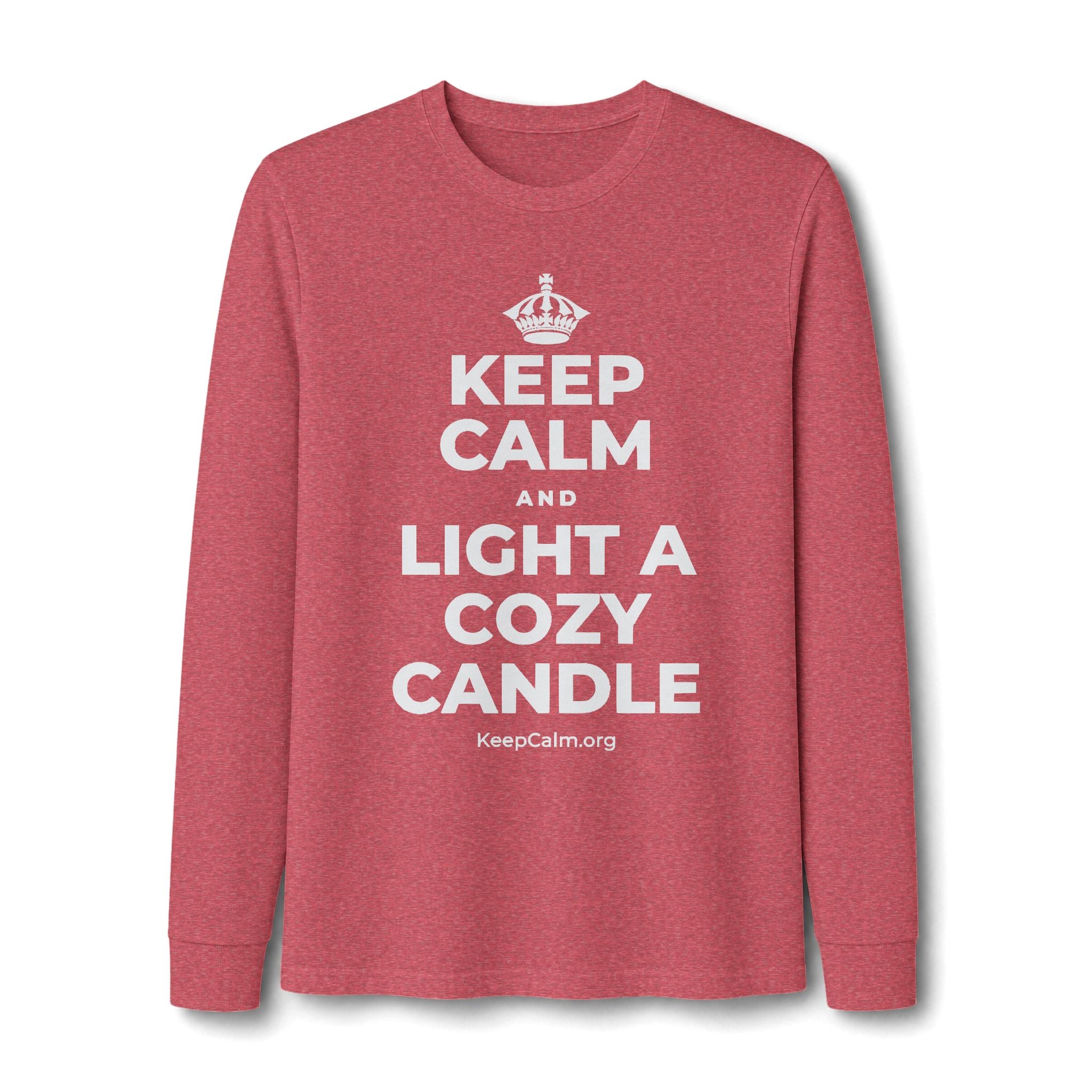 KEEP CALM AND LIGHT A COZY CANDLE Long Sleeve Tee