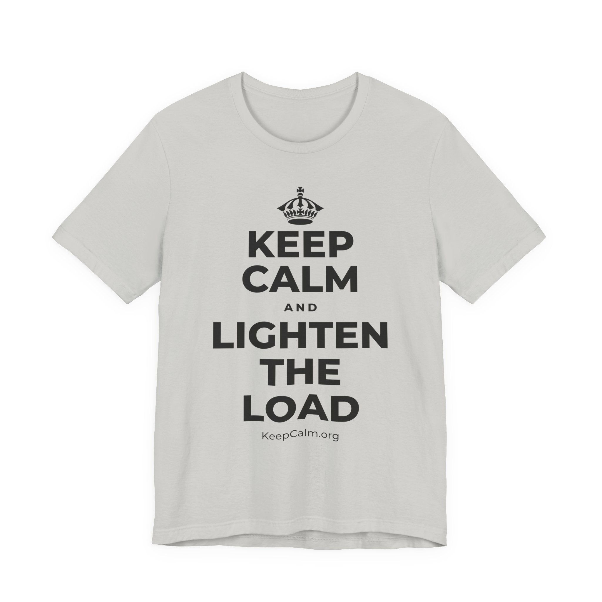 KEEP CALM AND LIGHTEN THE LOAD T-Shirt (Baby Blue–Silver)