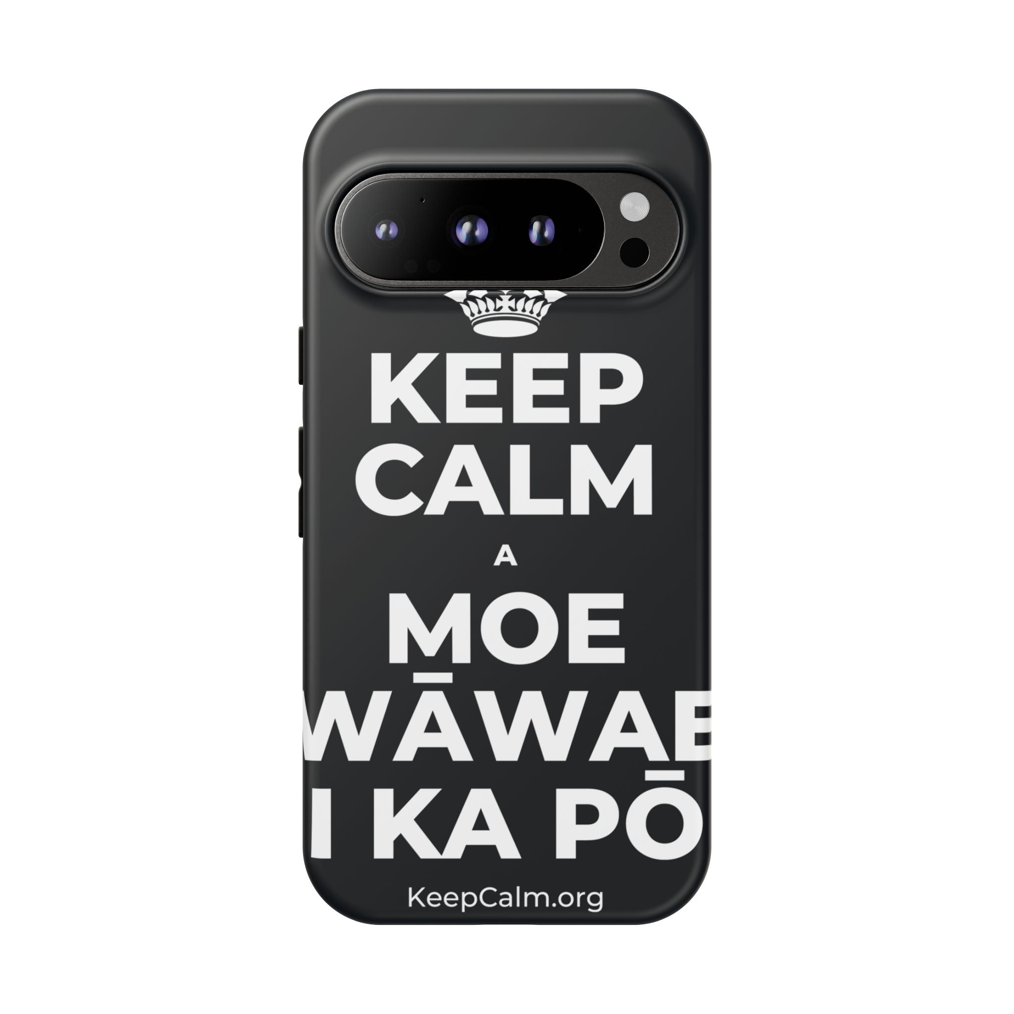 KEEP CALM A MOE WĀWAE I KA PŌ Phone Case (Dark)