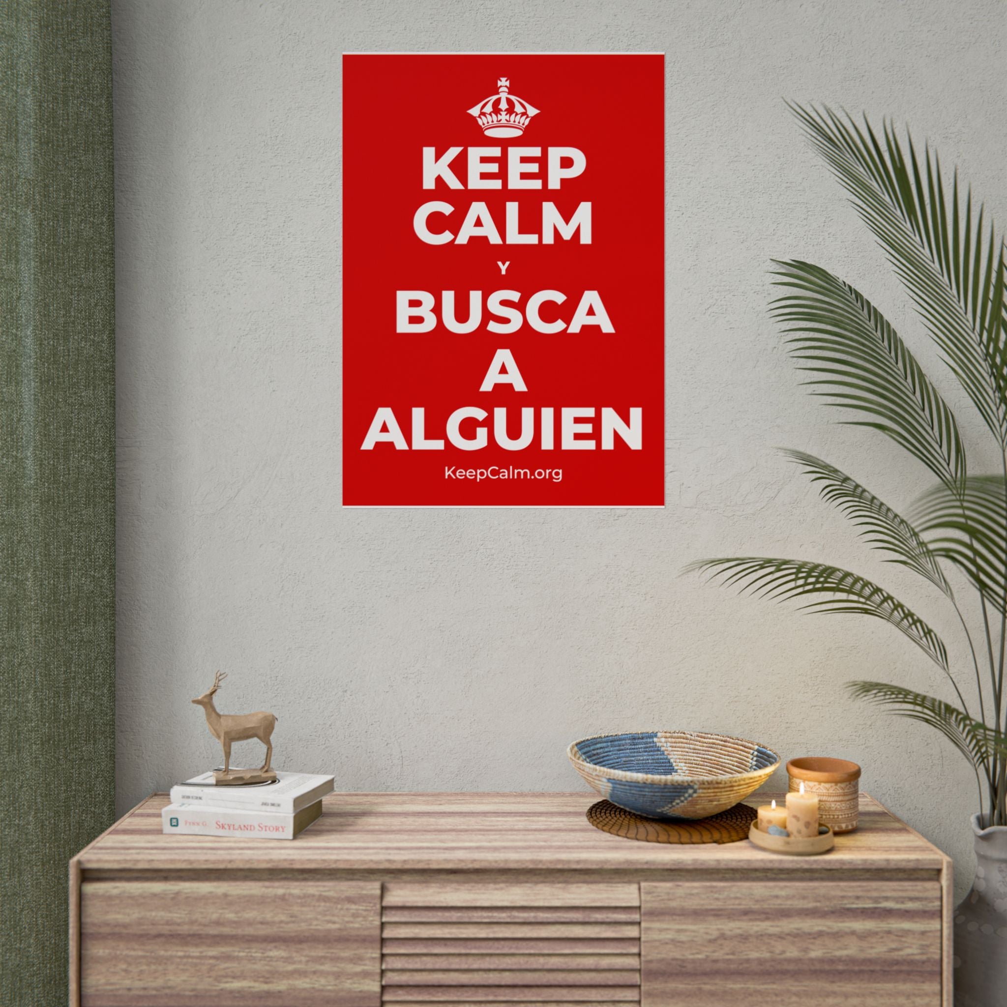 KEEP CALM Y BUSCA A ALGUIEN Poster