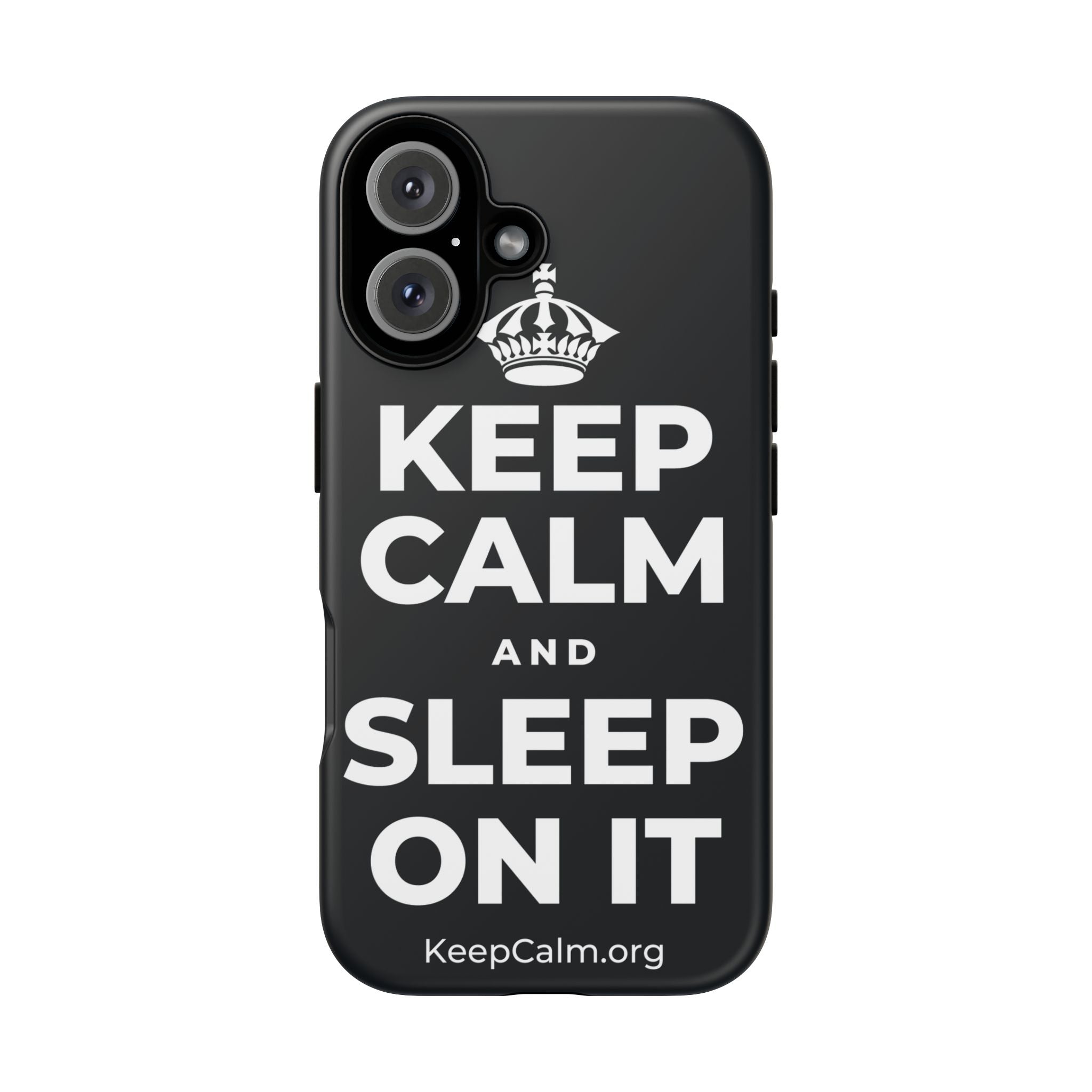 KEEP CALM AND SLEEP ON IT Phone Case (Dark)