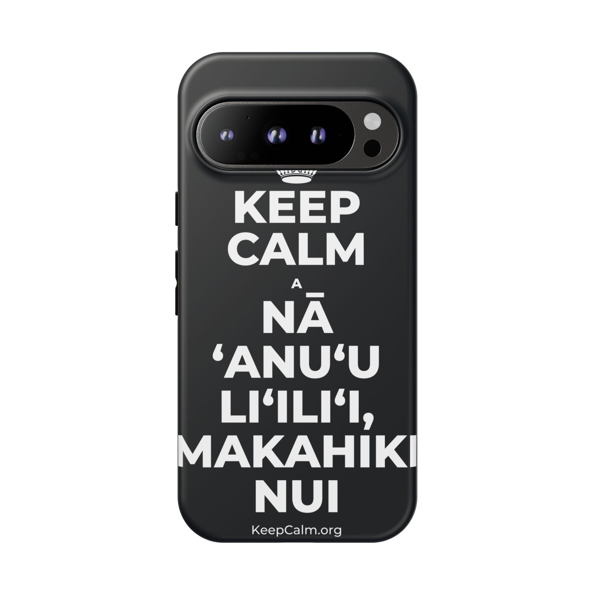 KEEP CALM A NĀ ʻANUʻU LIʻILIʻI, MAKAHIKI NUI Phone Case (Dark)
