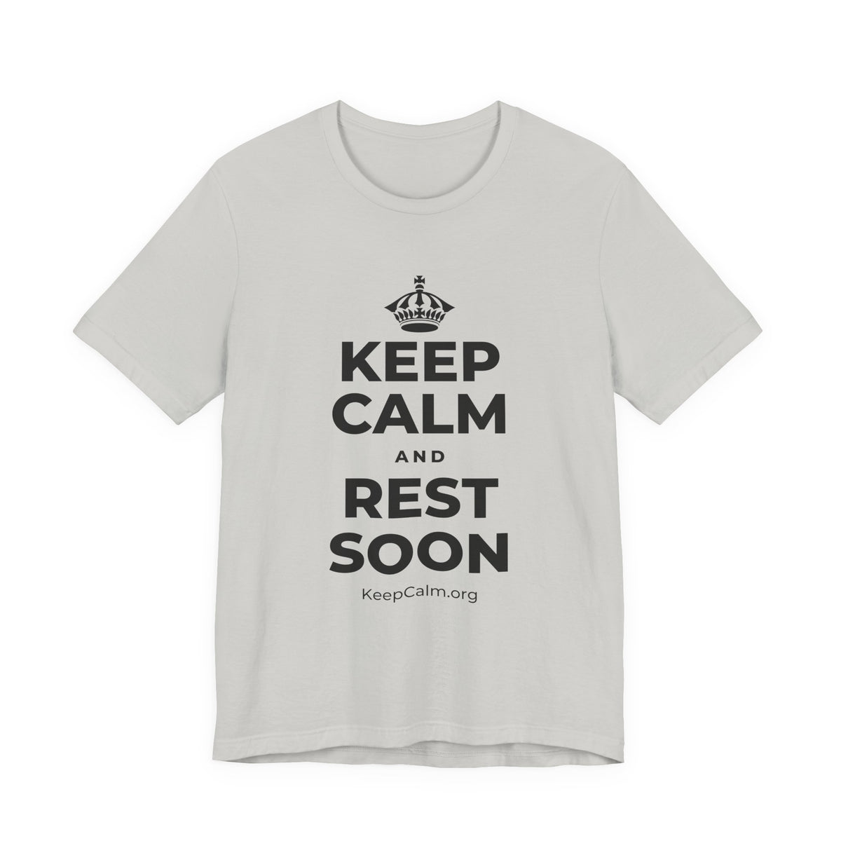 KEEP CALM AND REST SOON T-Shirt (Baby Blue–Silver)