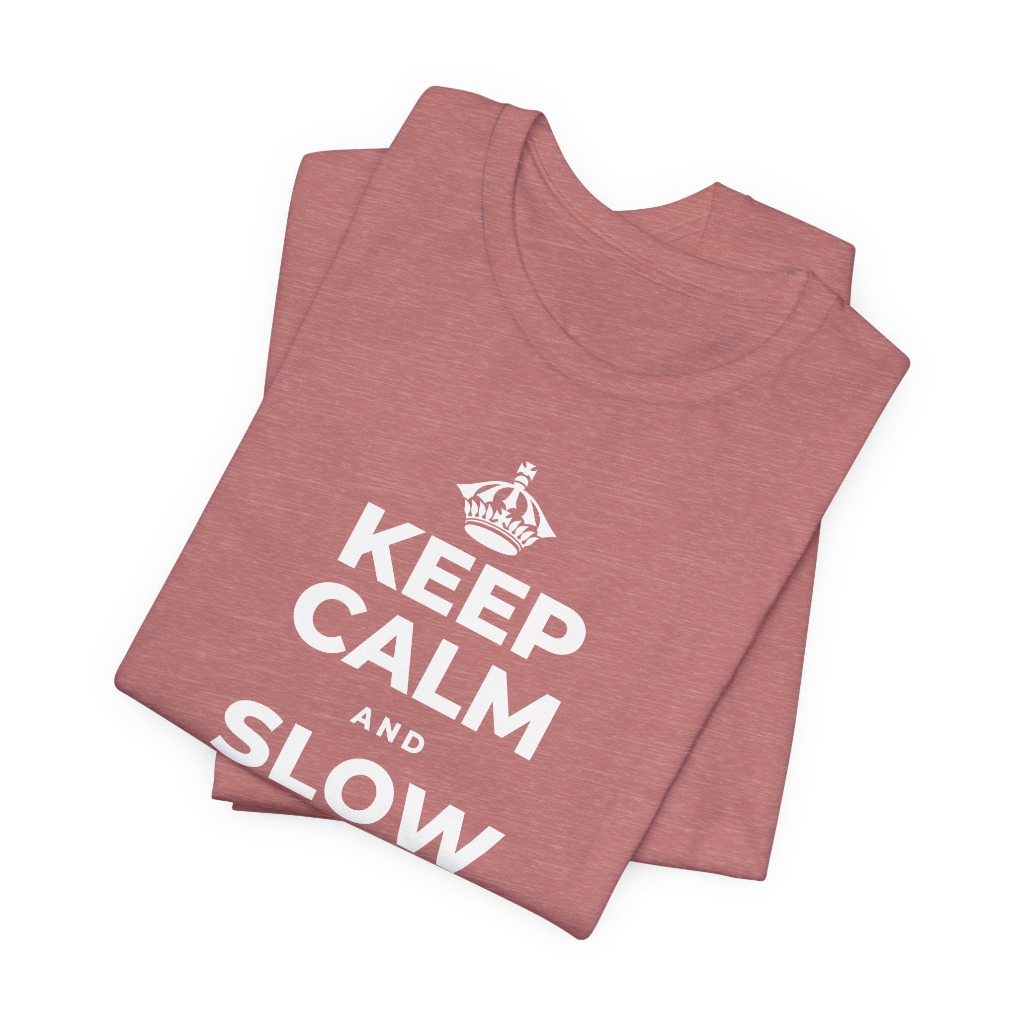 KEEP CALM AND SLOW YOUR SUMMER DAYS T-Shirt (Soft Cream–Heather Mauve)