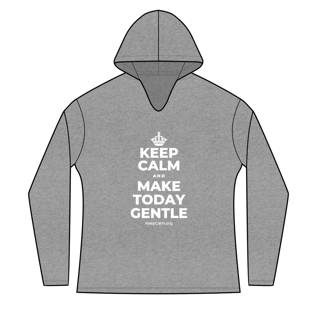 KEEP CALM AND MAKE TODAY GENTLE Women's Long Sleeve Hoodie