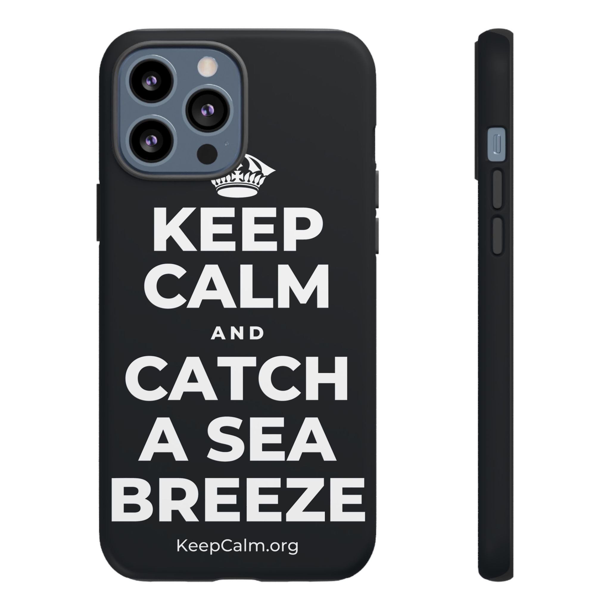 KEEP CALM AND CATCH A SEA BREEZE Phone Case (Dark)