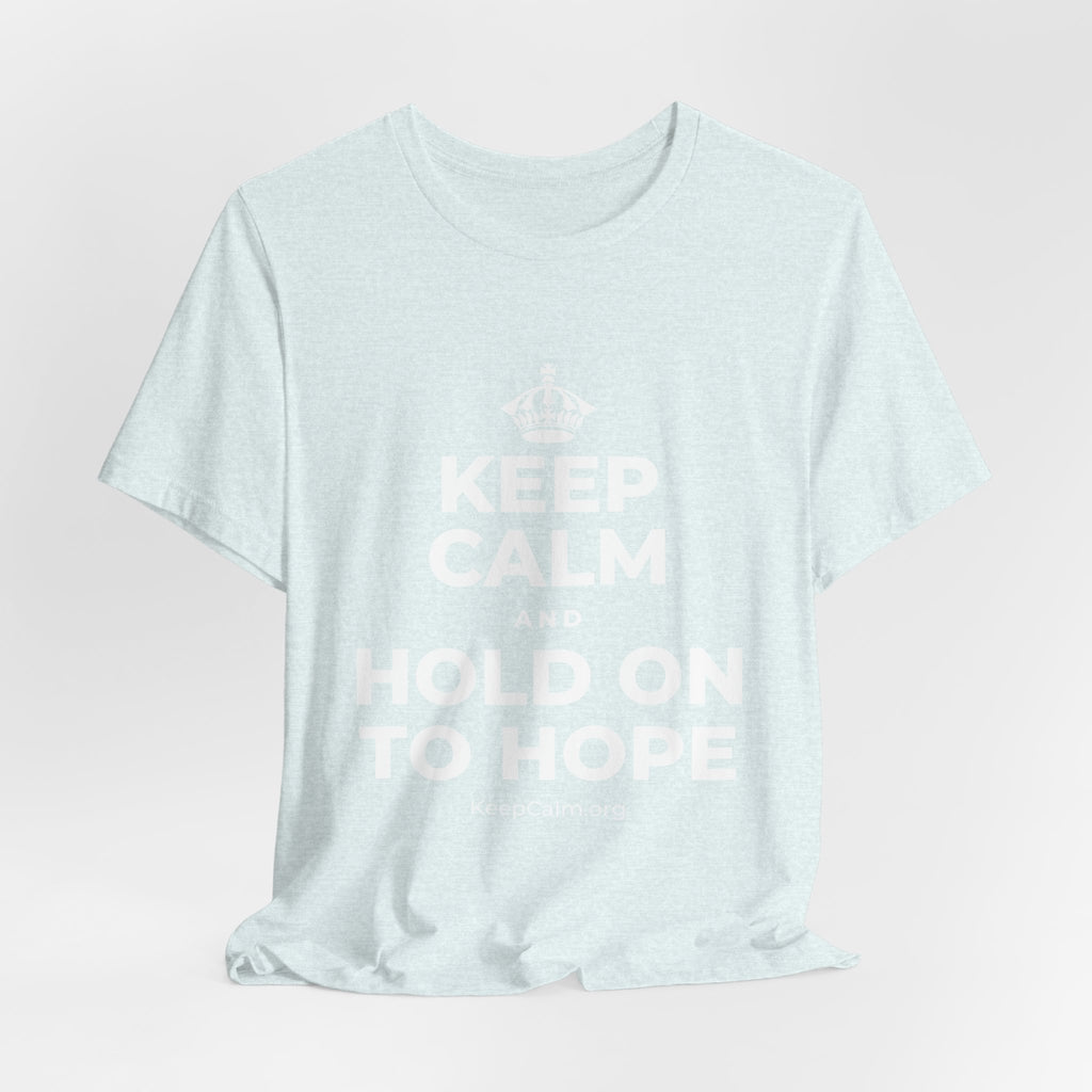 KEEP CALM AND HOLD ON TO HOPE T-Shirt (Soft Cream–Heather Mauve)