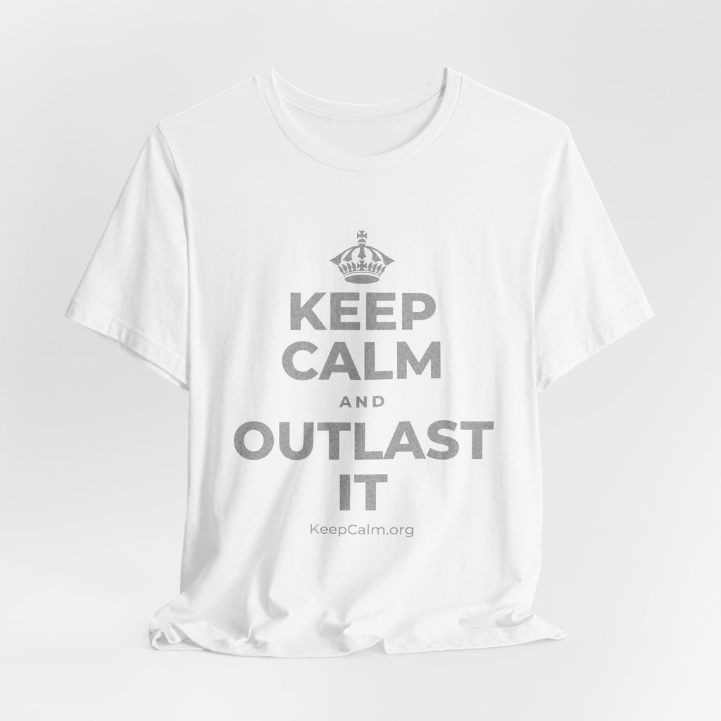 KEEP CALM AND OUTLAST IT T-Shirt (White–Asphalt)