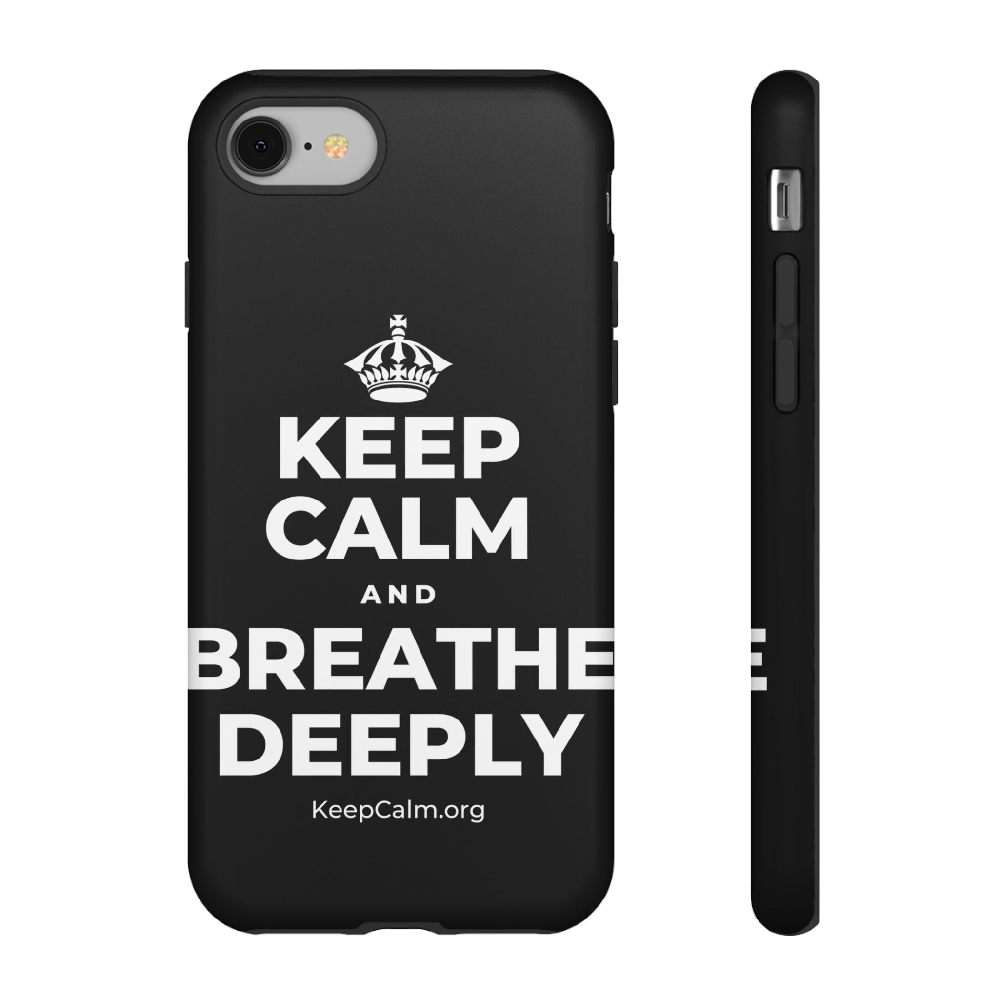 KEEP CALM AND BREATHE DEEPLY Phone Case