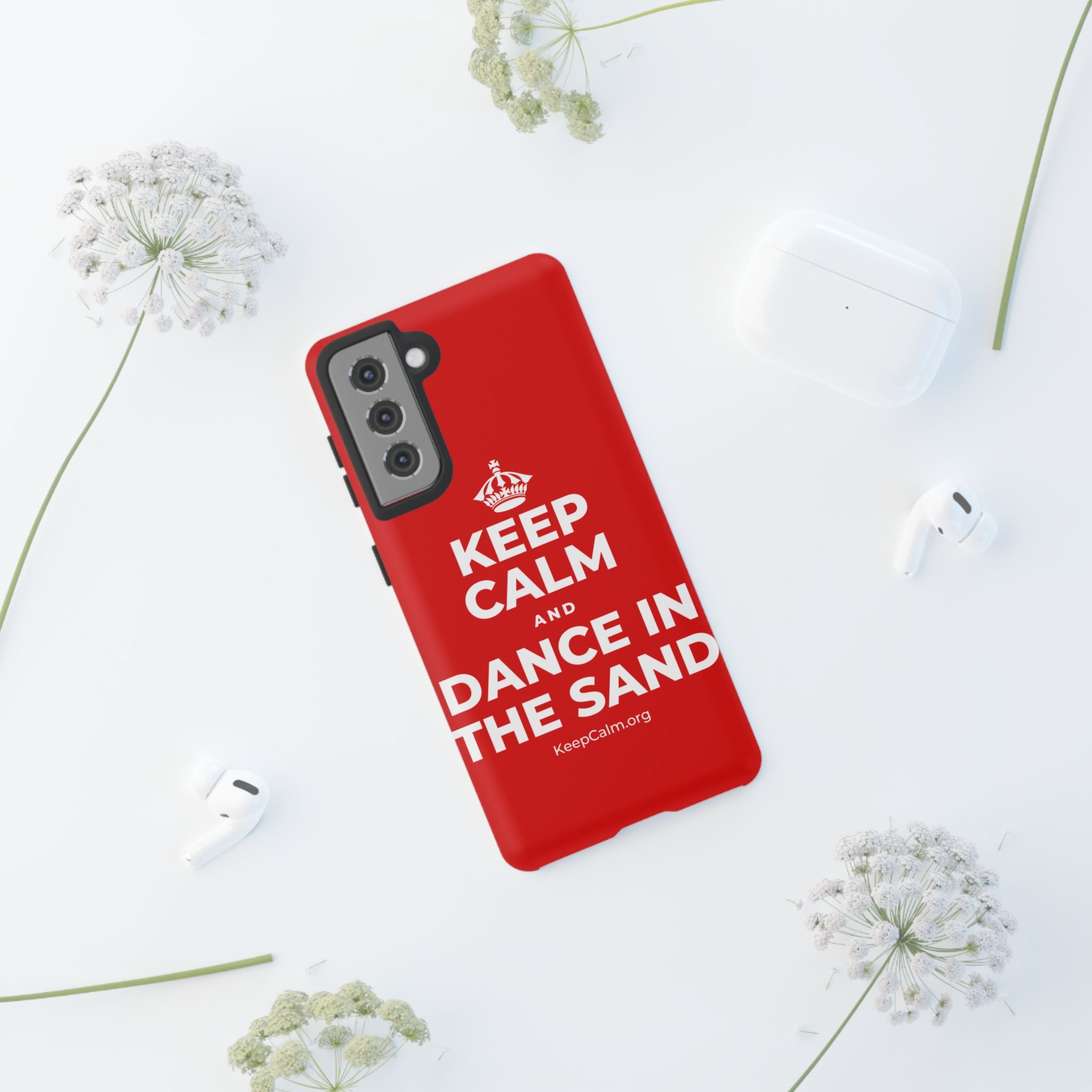 KEEP CALM AND DANCE IN THE SAND Phone Case
