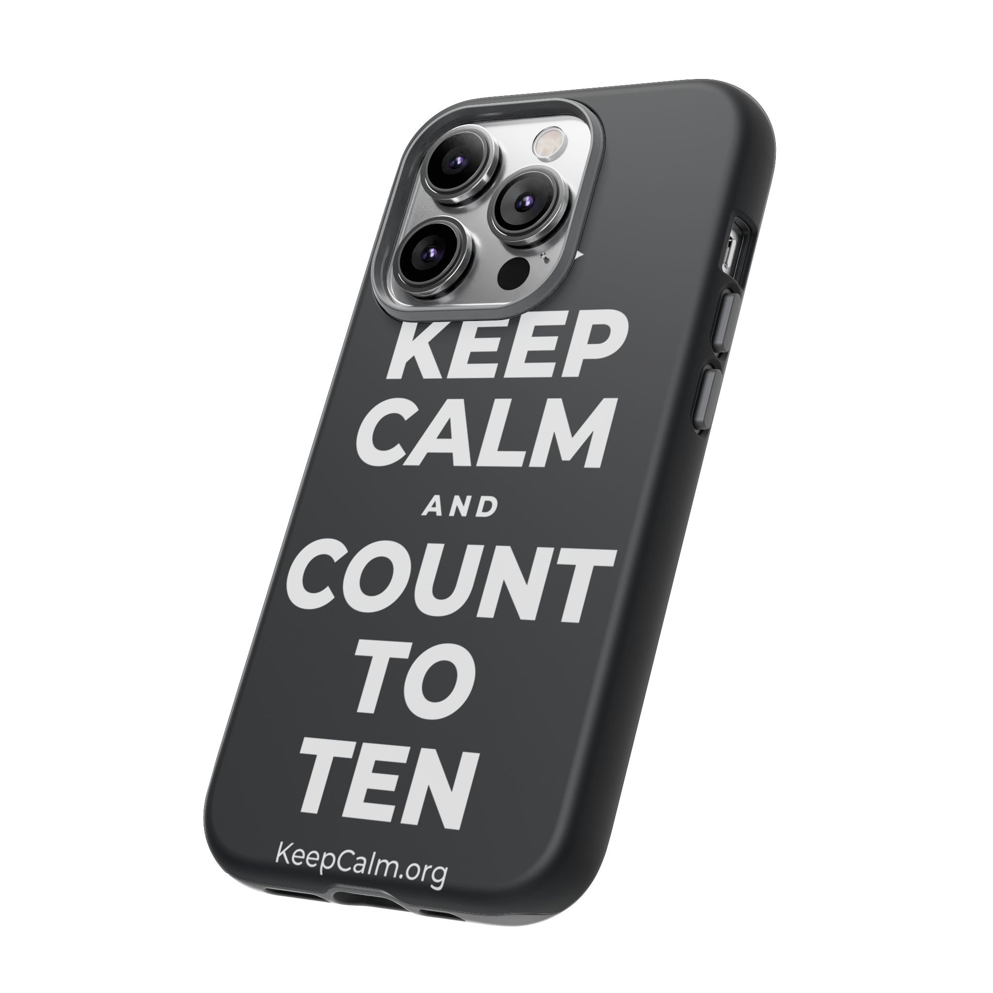 KEEP CALM AND COUNT TO TEN Phone Case (Dark)