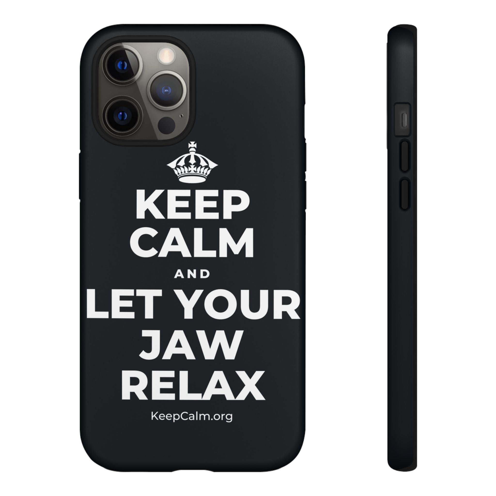 KEEP CALM AND LET YOUR JAW RELAX Phone Case (Dark)