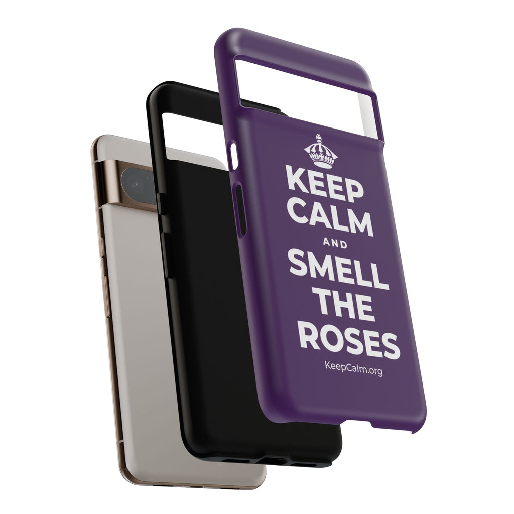 KEEP CALM AND SMELL THE ROSES Phone Case