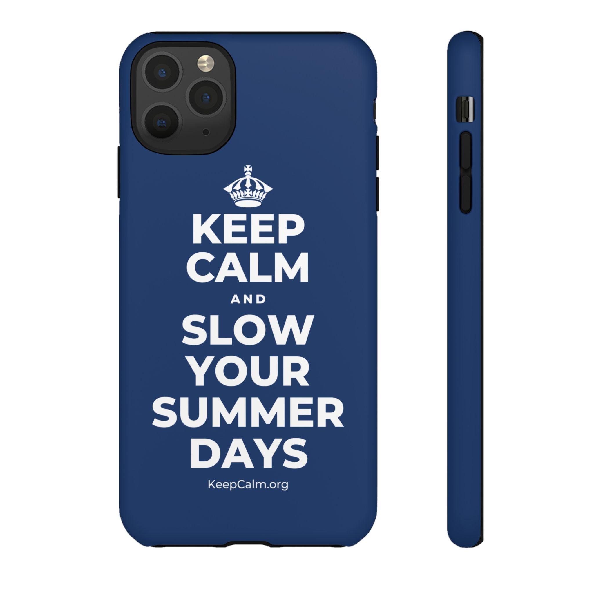 KEEP CALM AND SLOW YOUR SUMMER DAYS Phone Case