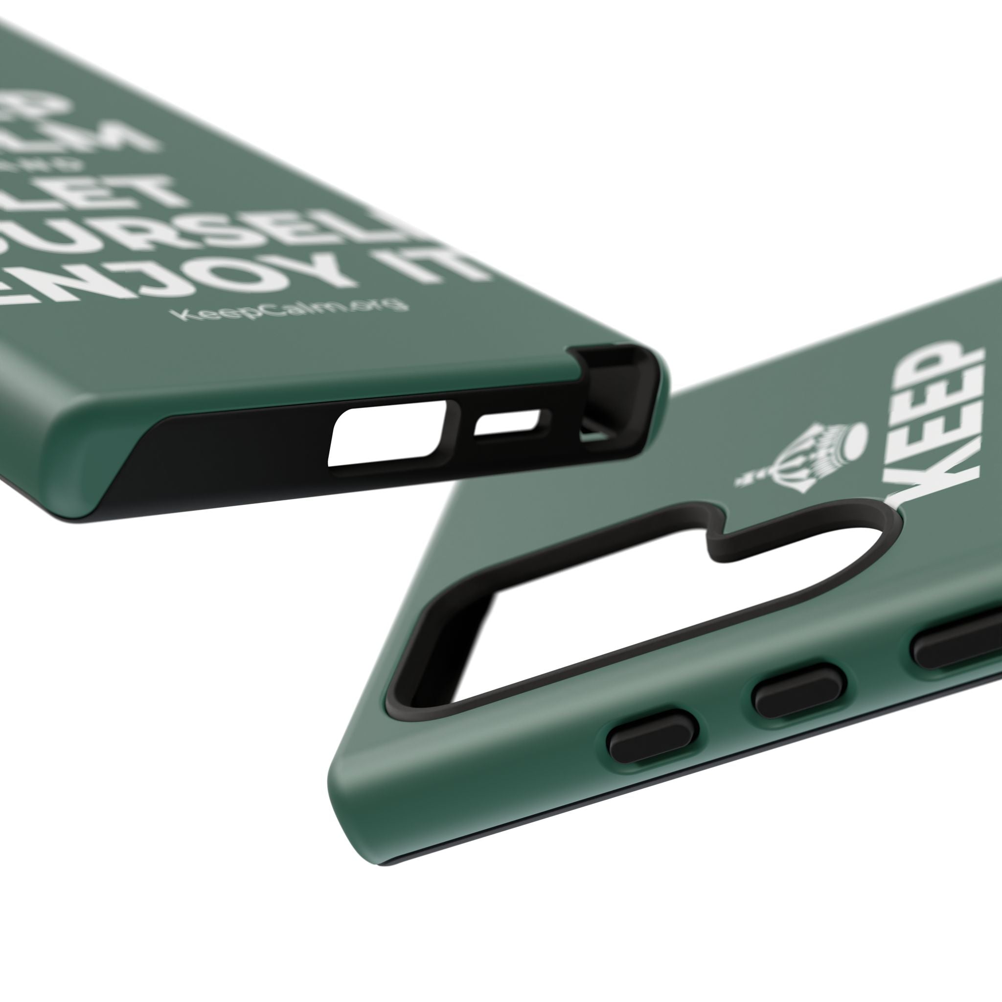 KEEP CALM AND LET YOURSELF ENJOY IT Phone Case