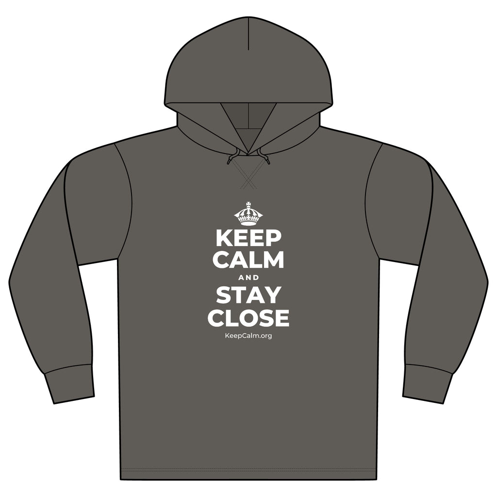 KEEP CALM AND STAY CLOSE Organic Hoodie Tee