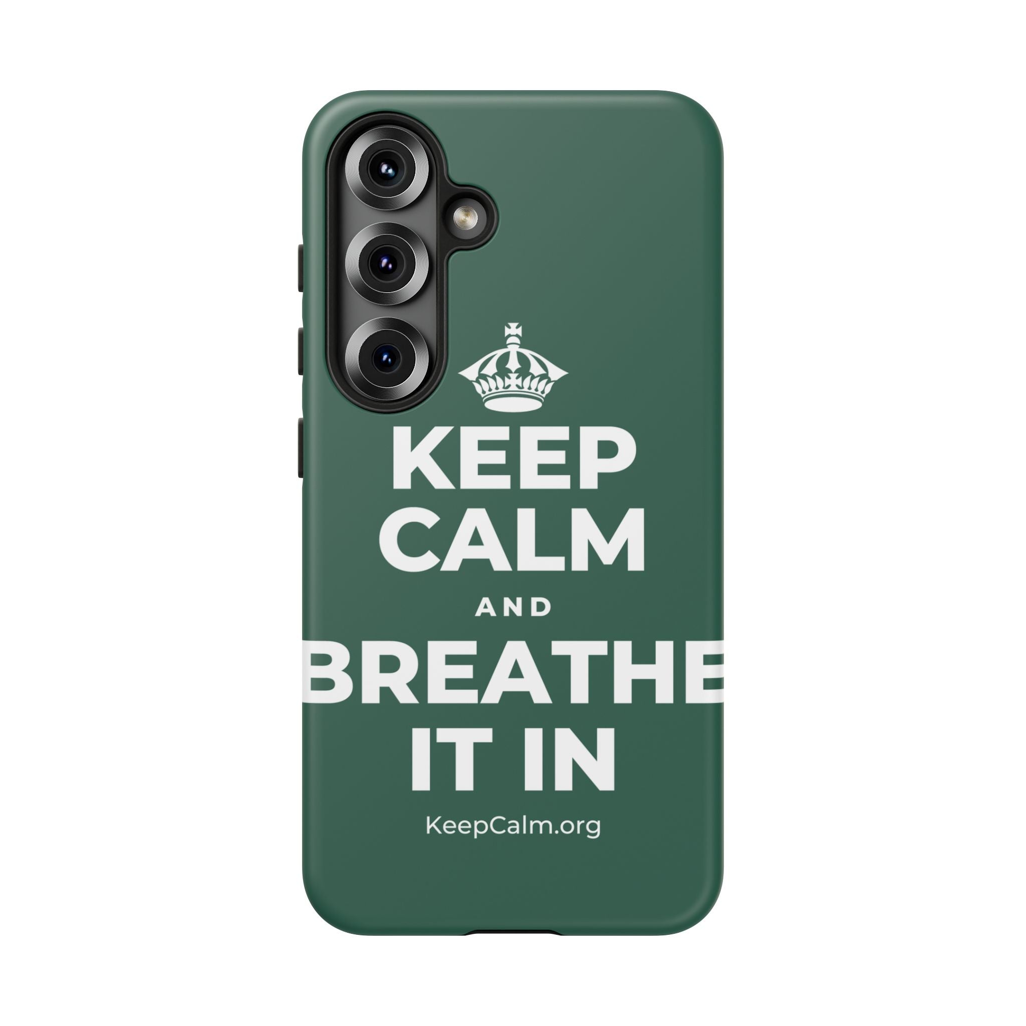 KEEP CALM AND BREATHE IT IN Phone Case