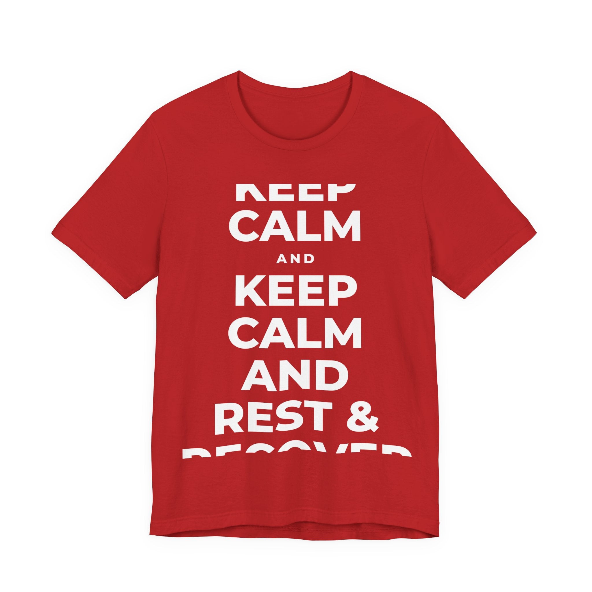 KEEP CALM AND REST & RECOVER T-Shirt (White–Asphalt)
