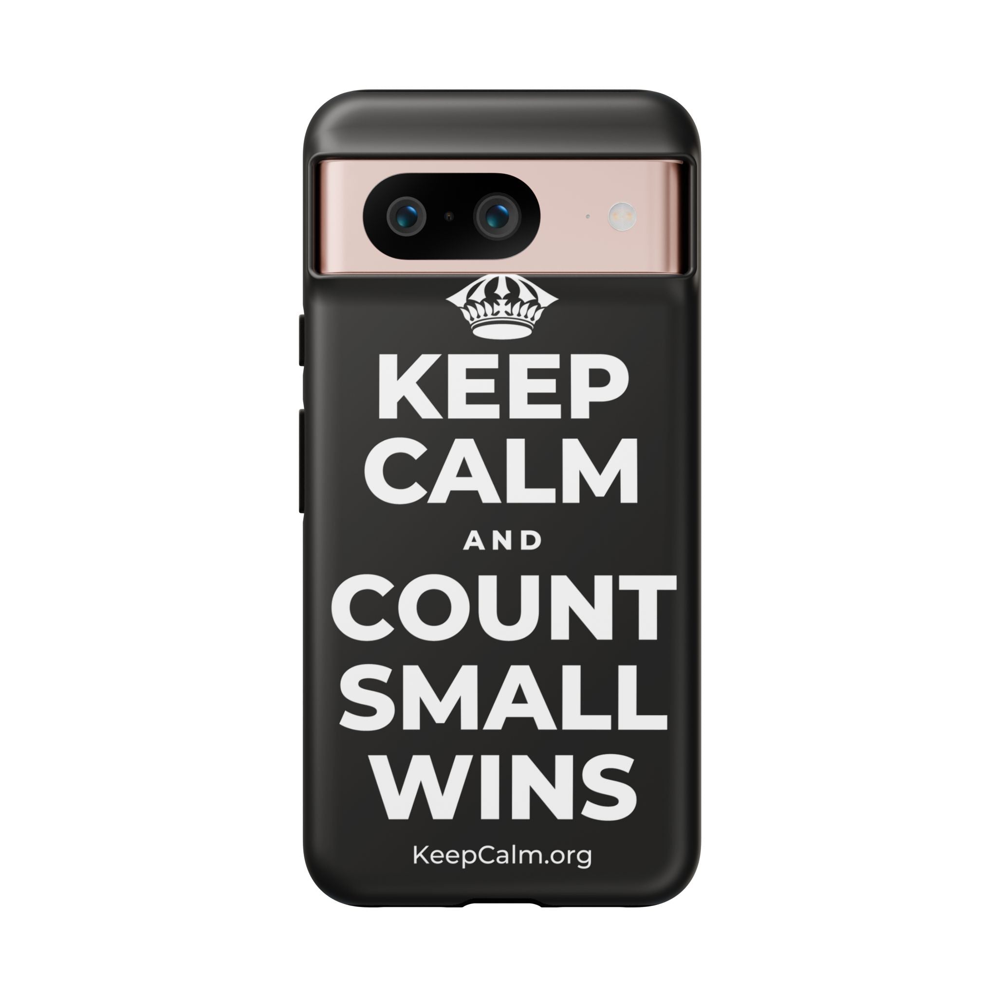 KEEP CALM AND COUNT SMALL WINS Phone Case