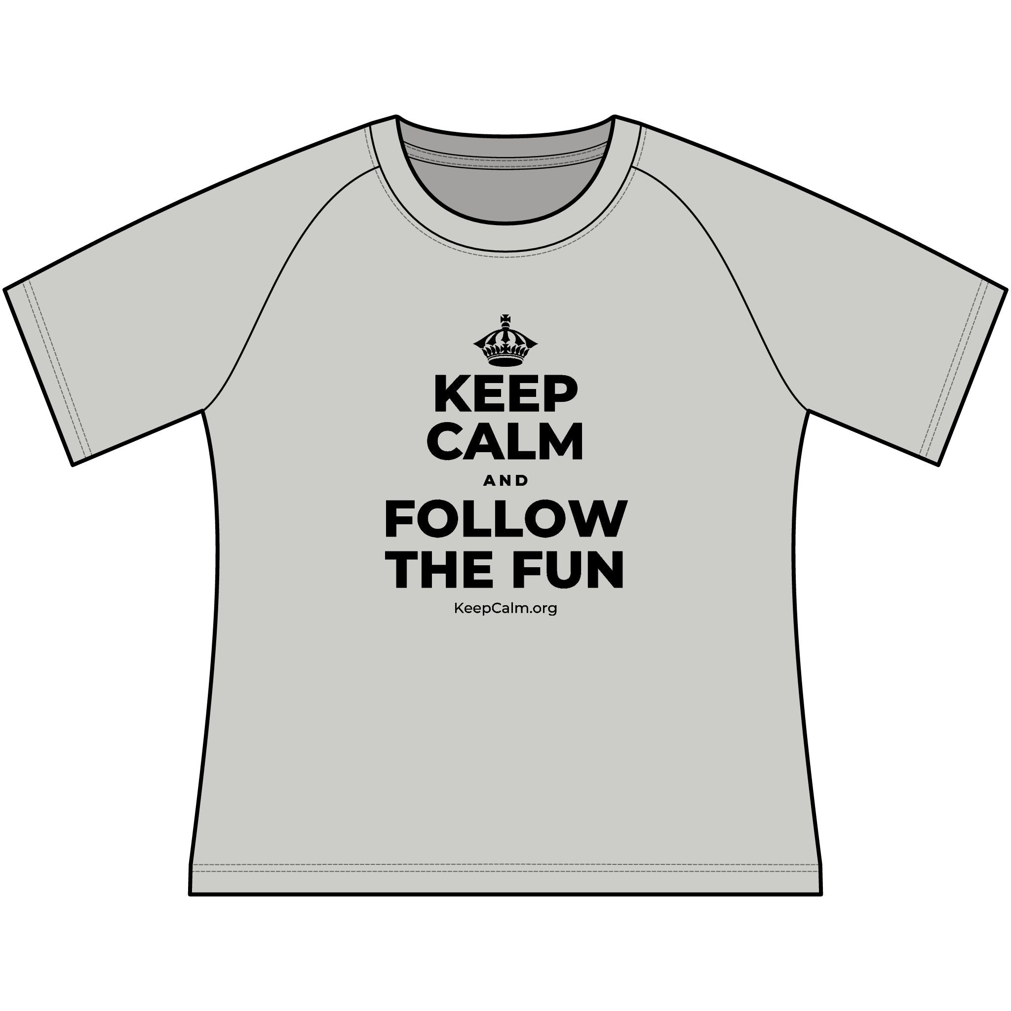 KEEP CALM AND FOLLOW THE FUN Women's Raglan Tee