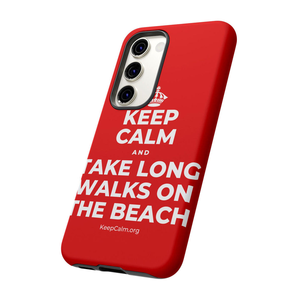 KEEP CALM AND TAKE LONG WALKS ON THE BEACH Phone Case
