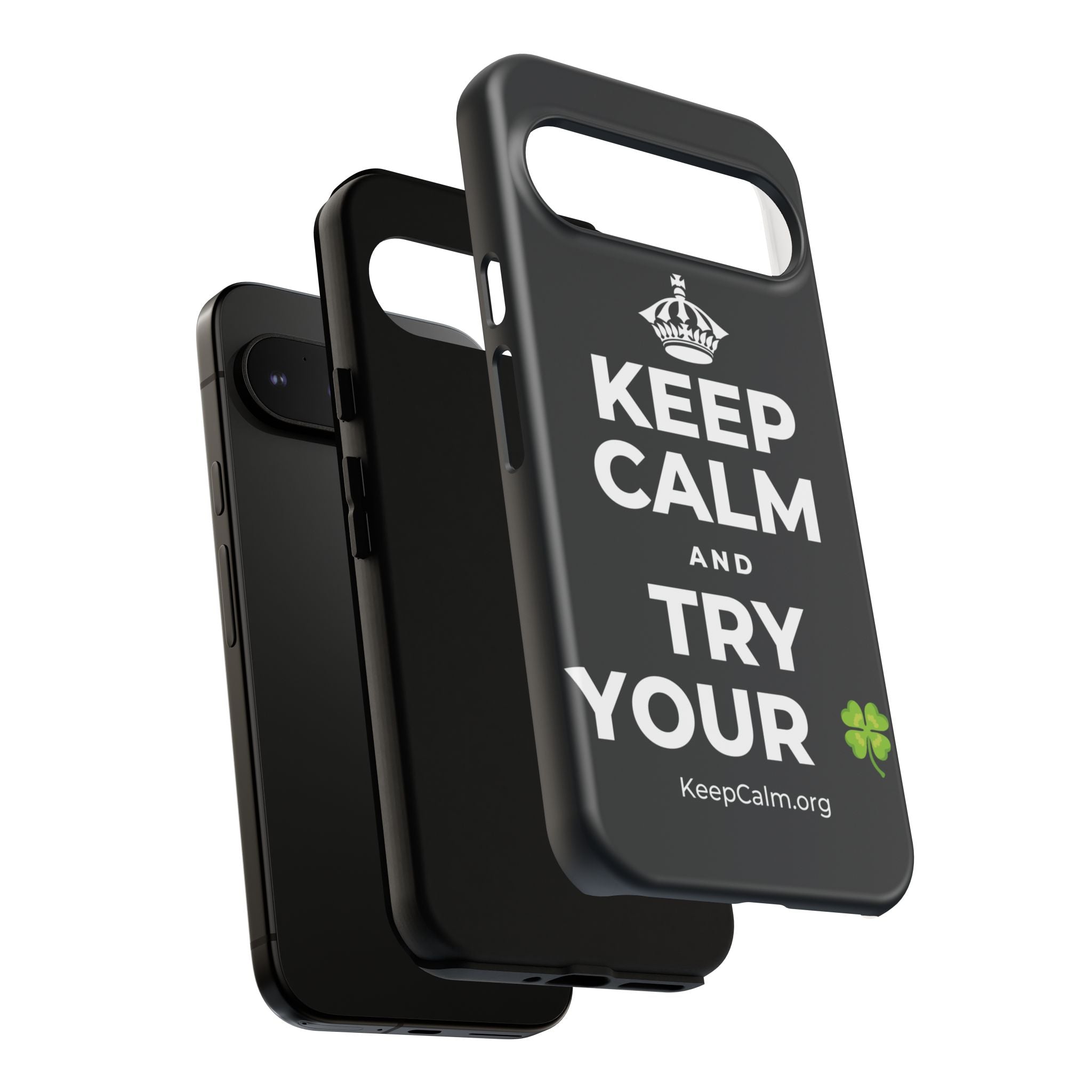 KEEP CALM AND TRY YOUR 🍀 Phone Case (Dark)