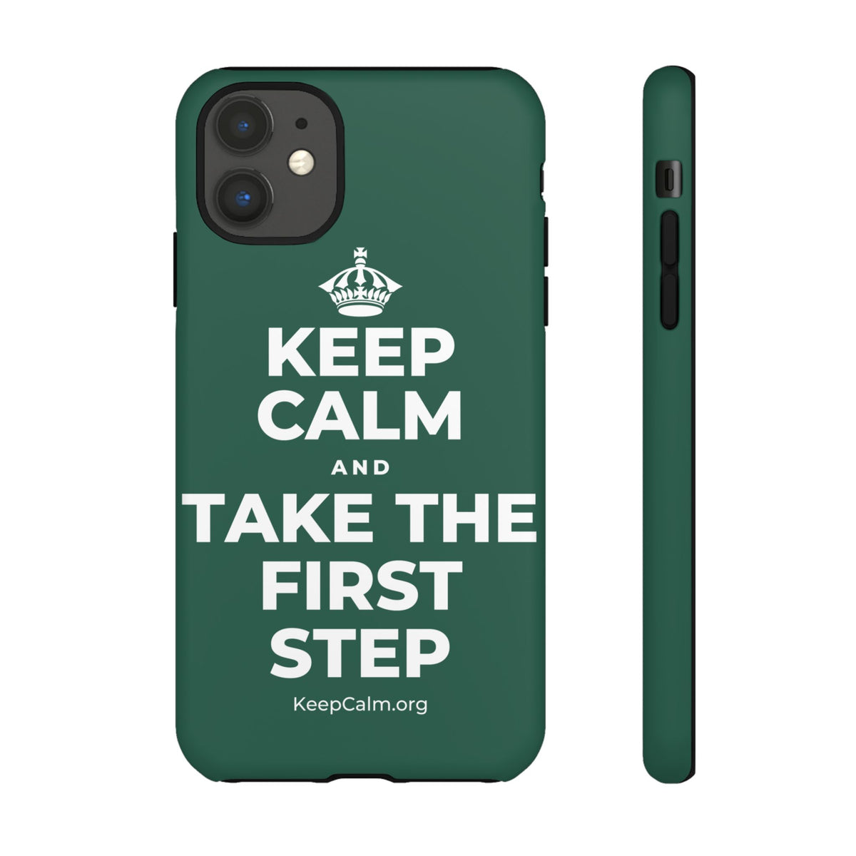KEEP CALM AND TAKE THE FIRST STEP Phone Case