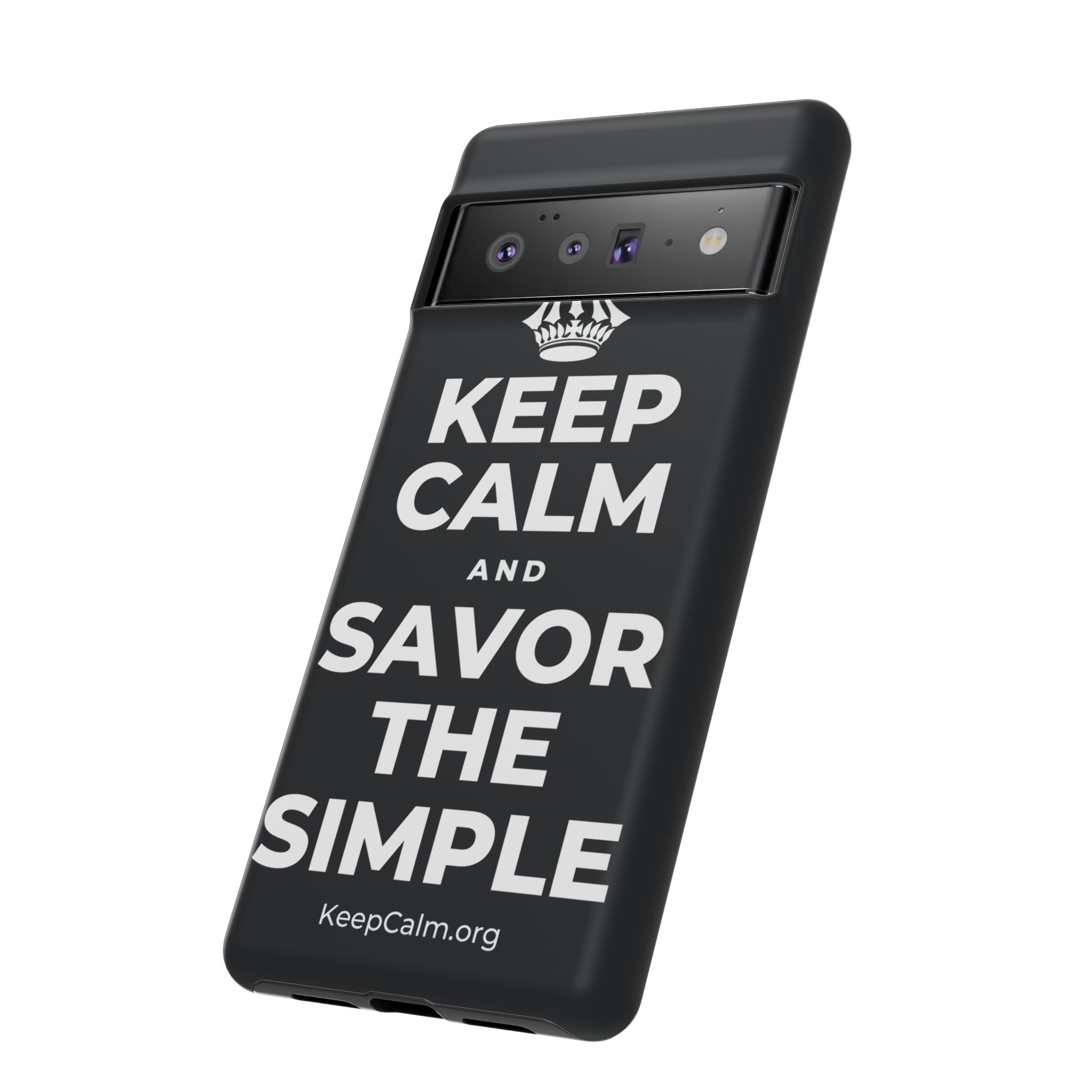 KEEP CALM AND SAVOR THE SIMPLE Phone Case (Dark)