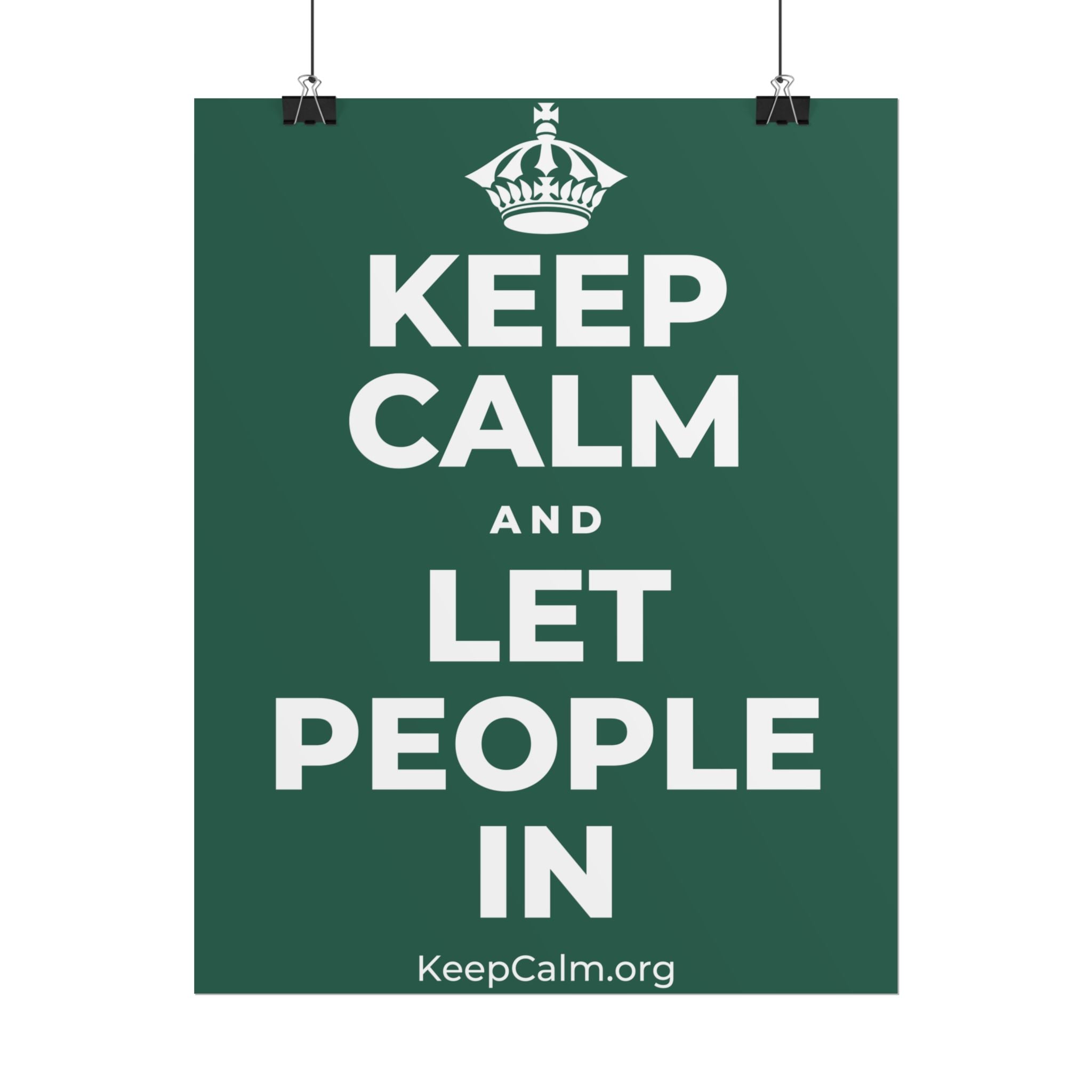 KEEP CALM AND LET PEOPLE IN Poster