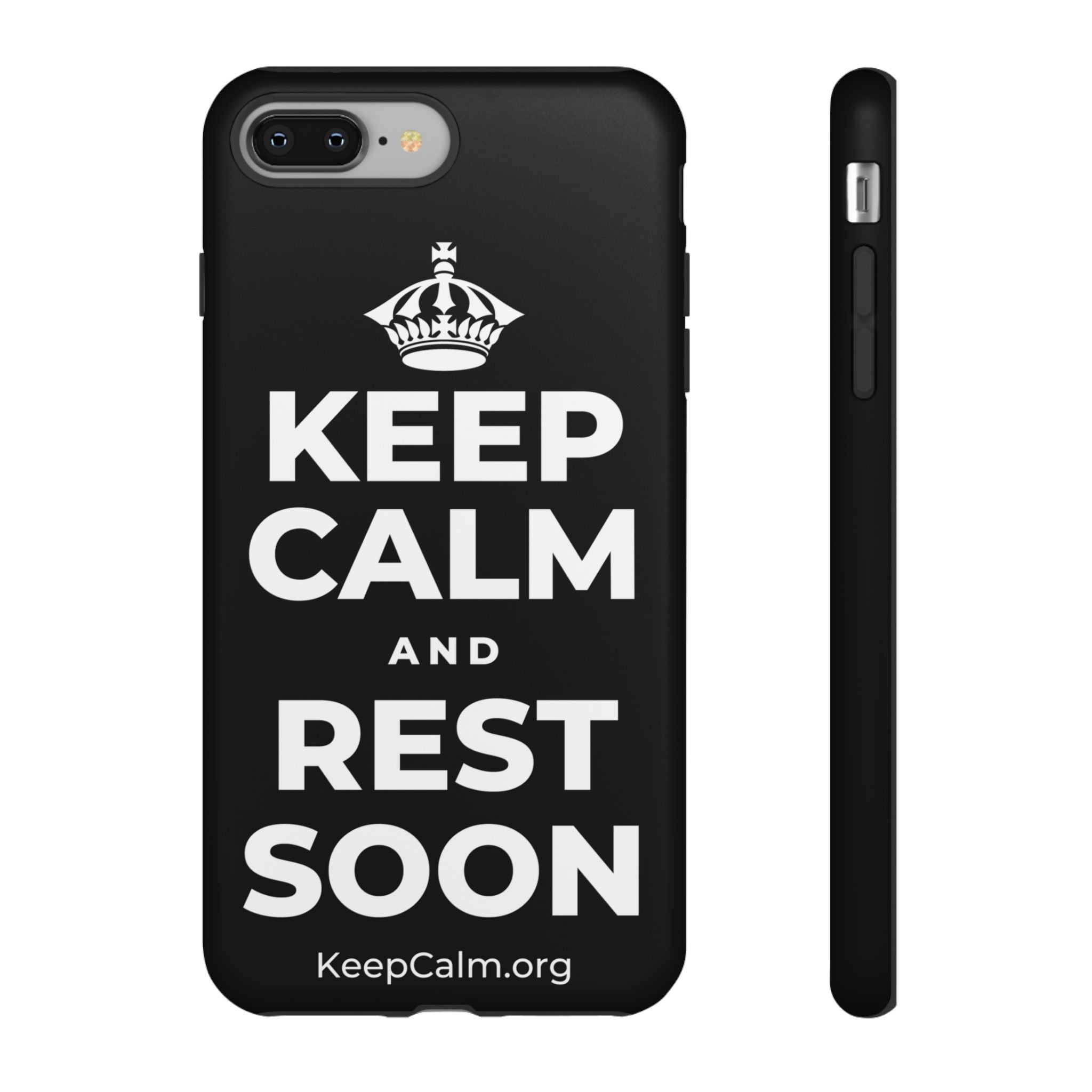KEEP CALM AND REST SOON Phone Case