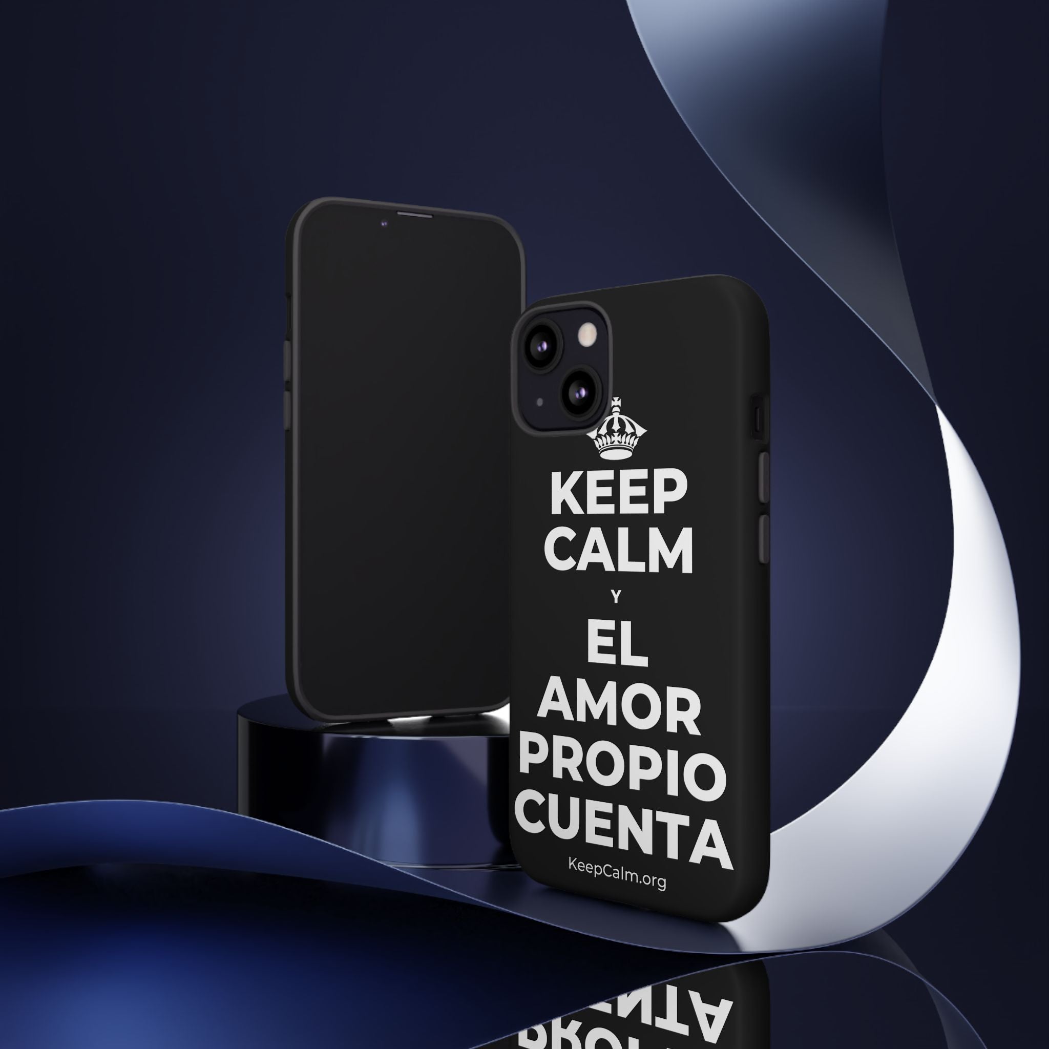 KEEP CALM Y EL AMOR PROPIO CUENTA Phone Case