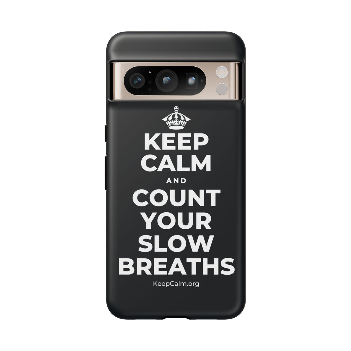 KEEP CALM AND COUNT YOUR SLOW BREATHS Phone Case (Dark)