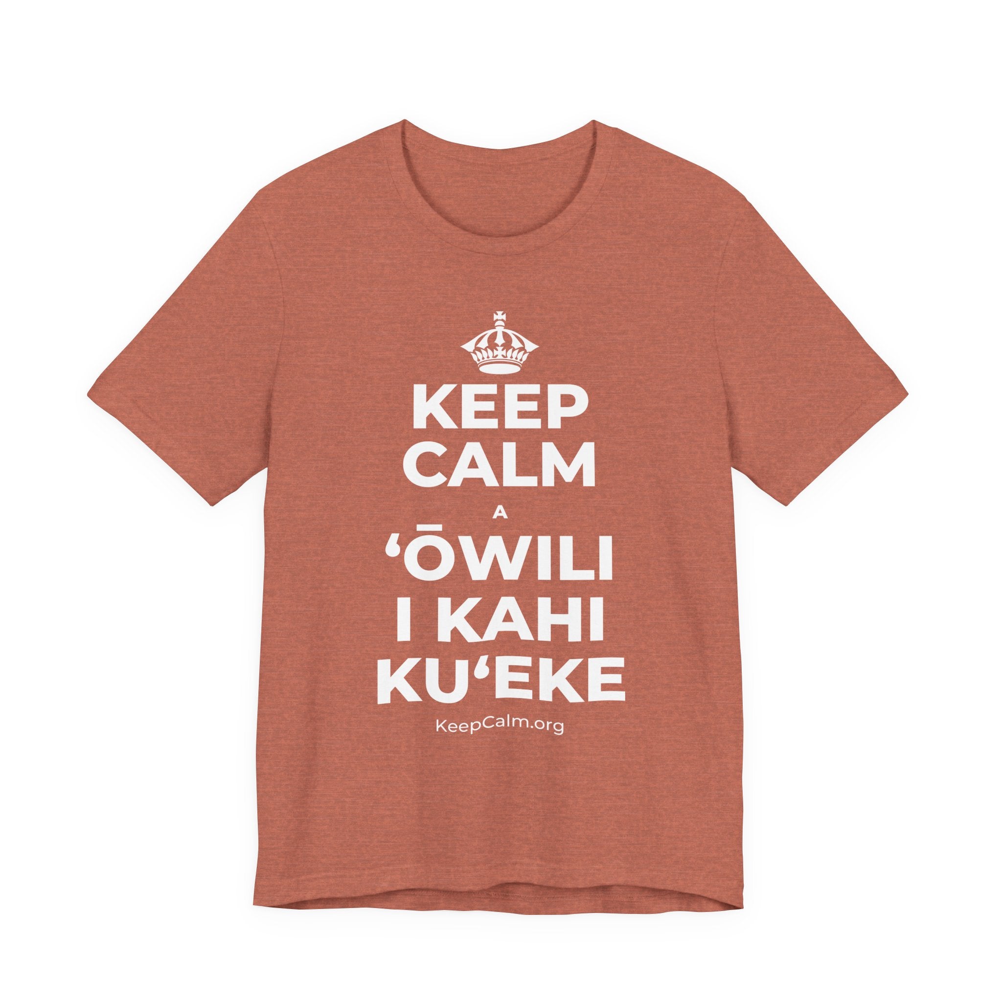 KEEP CALM A ʻŌWILI I KAHI KUʻEKE T-Shirt (Soft Cream–Heather Mauve)