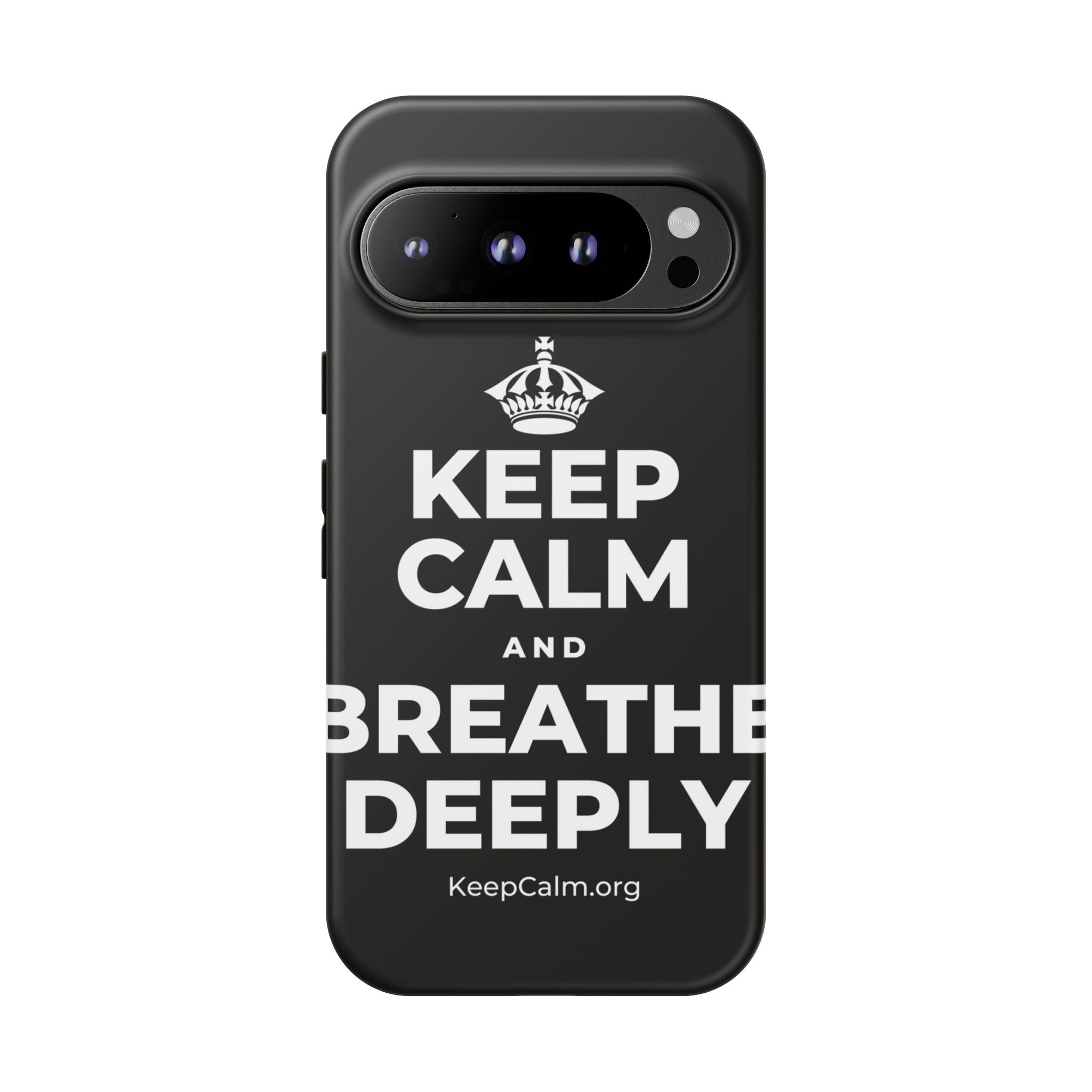 KEEP CALM AND BREATHE DEEPLY Phone Case