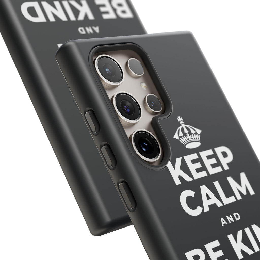 KEEP CALM AND BE KIND TO YOURSELF Phone Case (Dark)