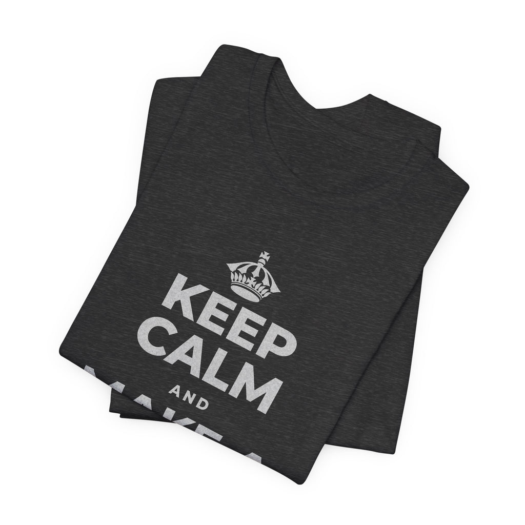 KEEP CALM AND MAKE A WARM MEMORY T-Shirt (White–Asphalt)