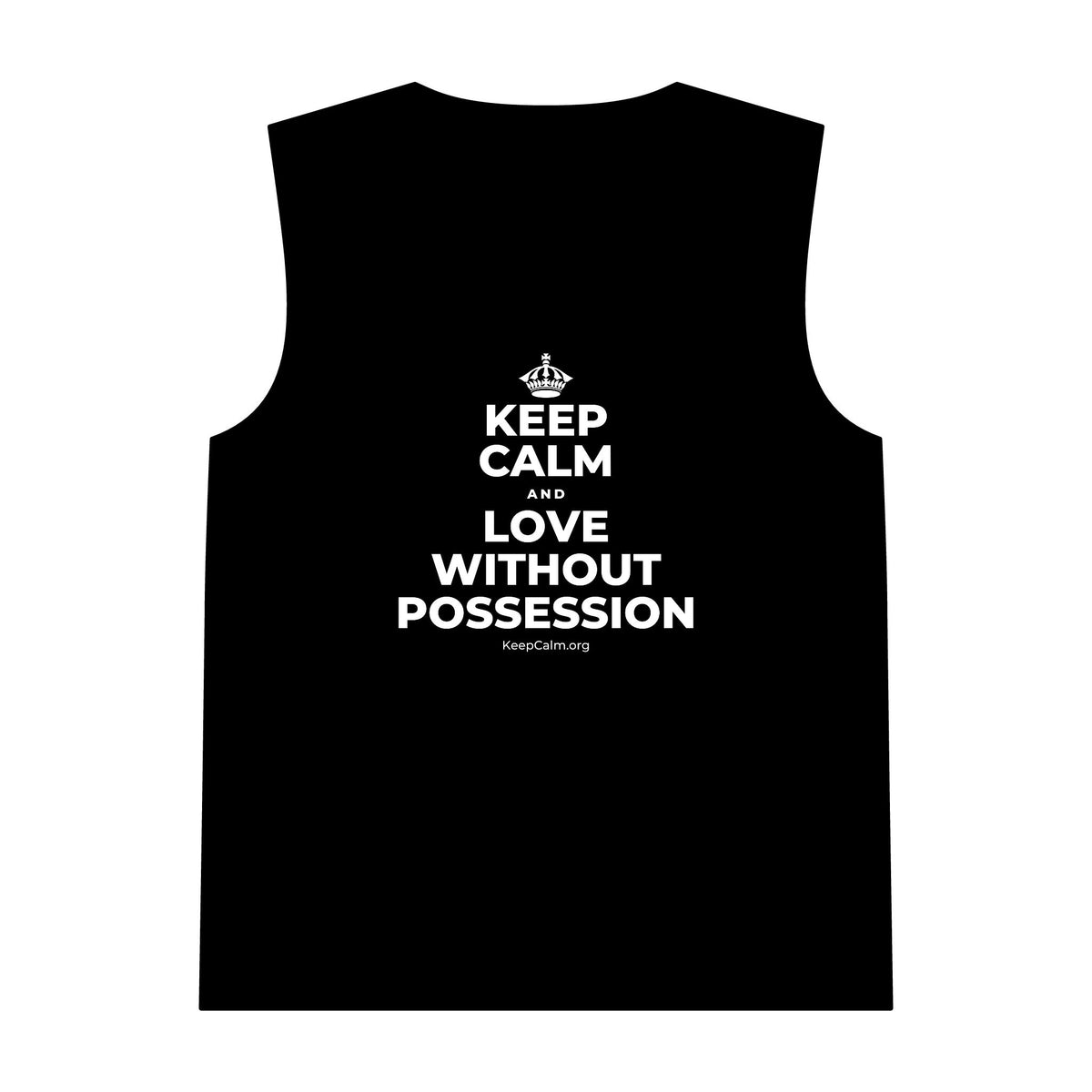 KEEP CALM AND LOVE WITHOUT POSSESSION Tank Top