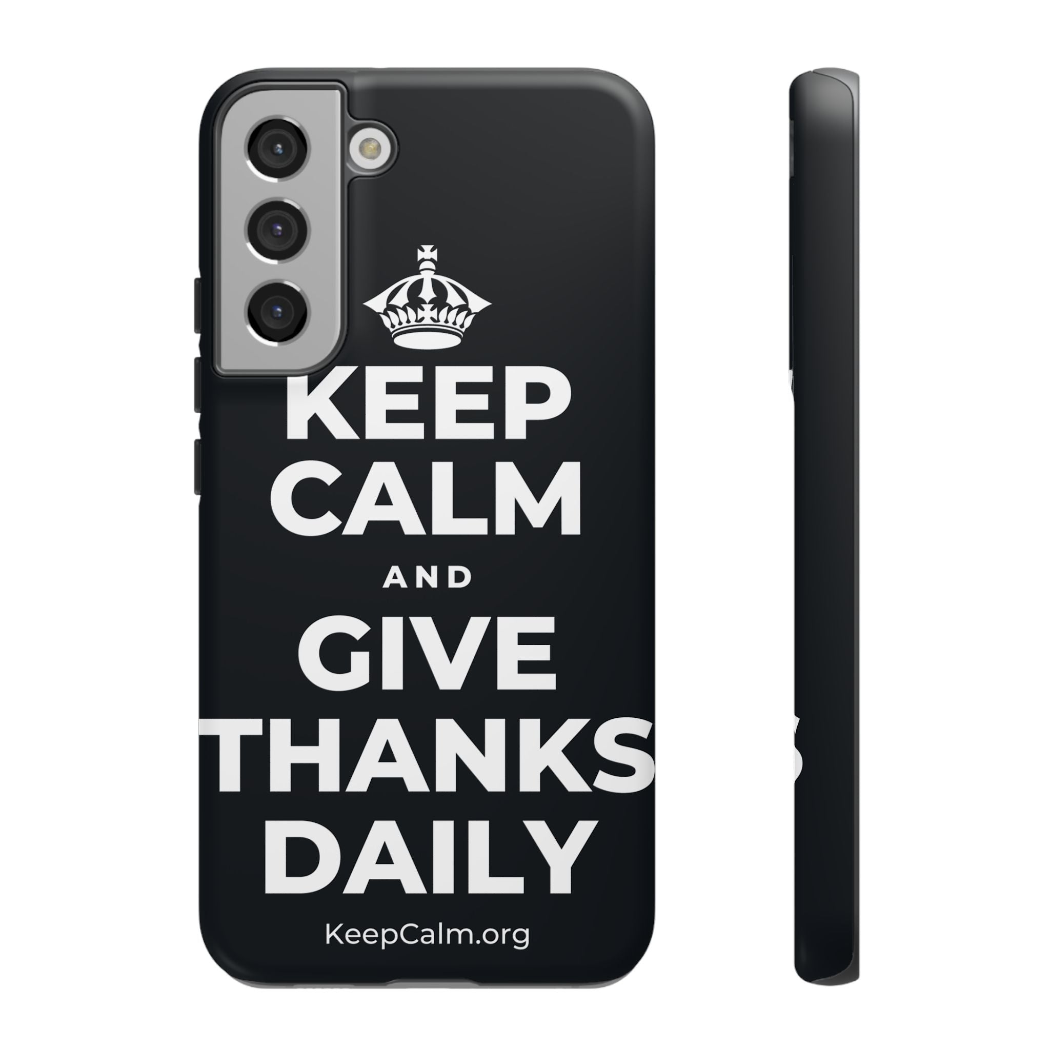 KEEP CALM AND GIVE THANKS DAILY Phone Case (Dark)