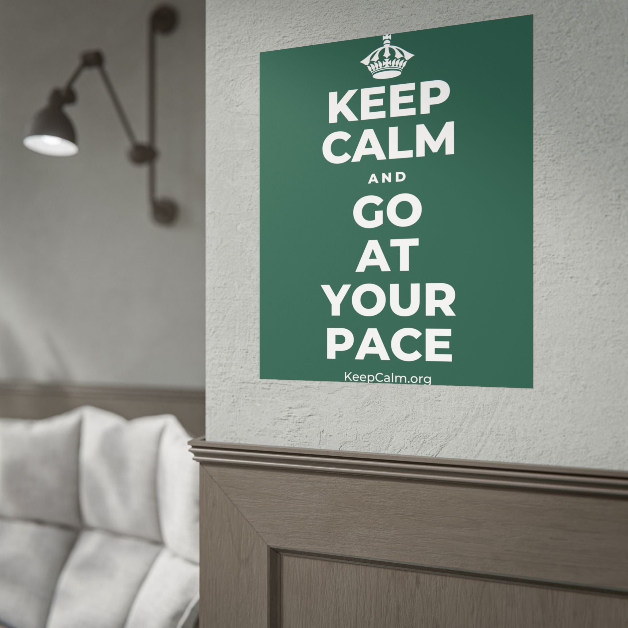 KEEP CALM AND GO AT YOUR PACE Poster