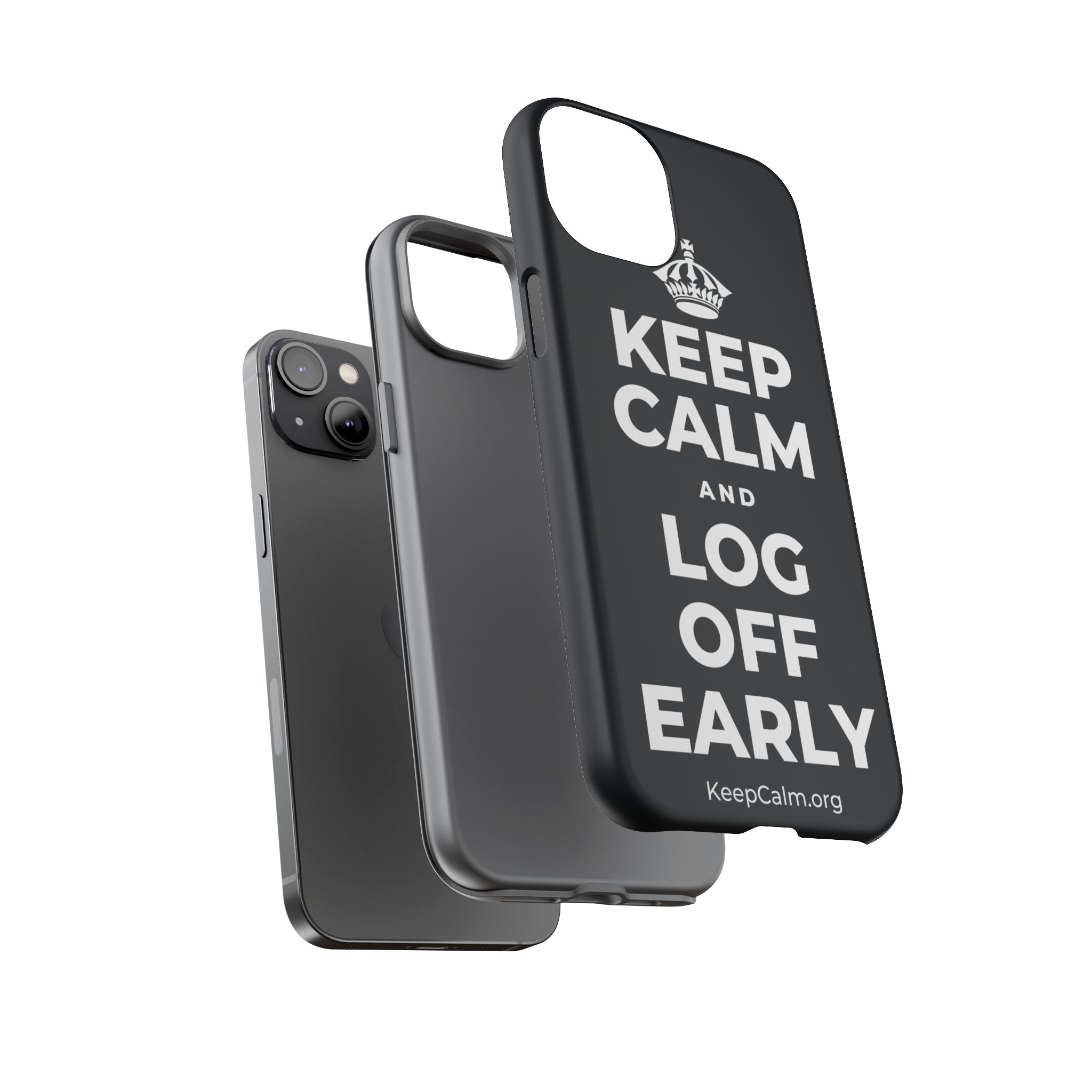 KEEP CALM AND LOG OFF EARLY Phone Case (Dark)
