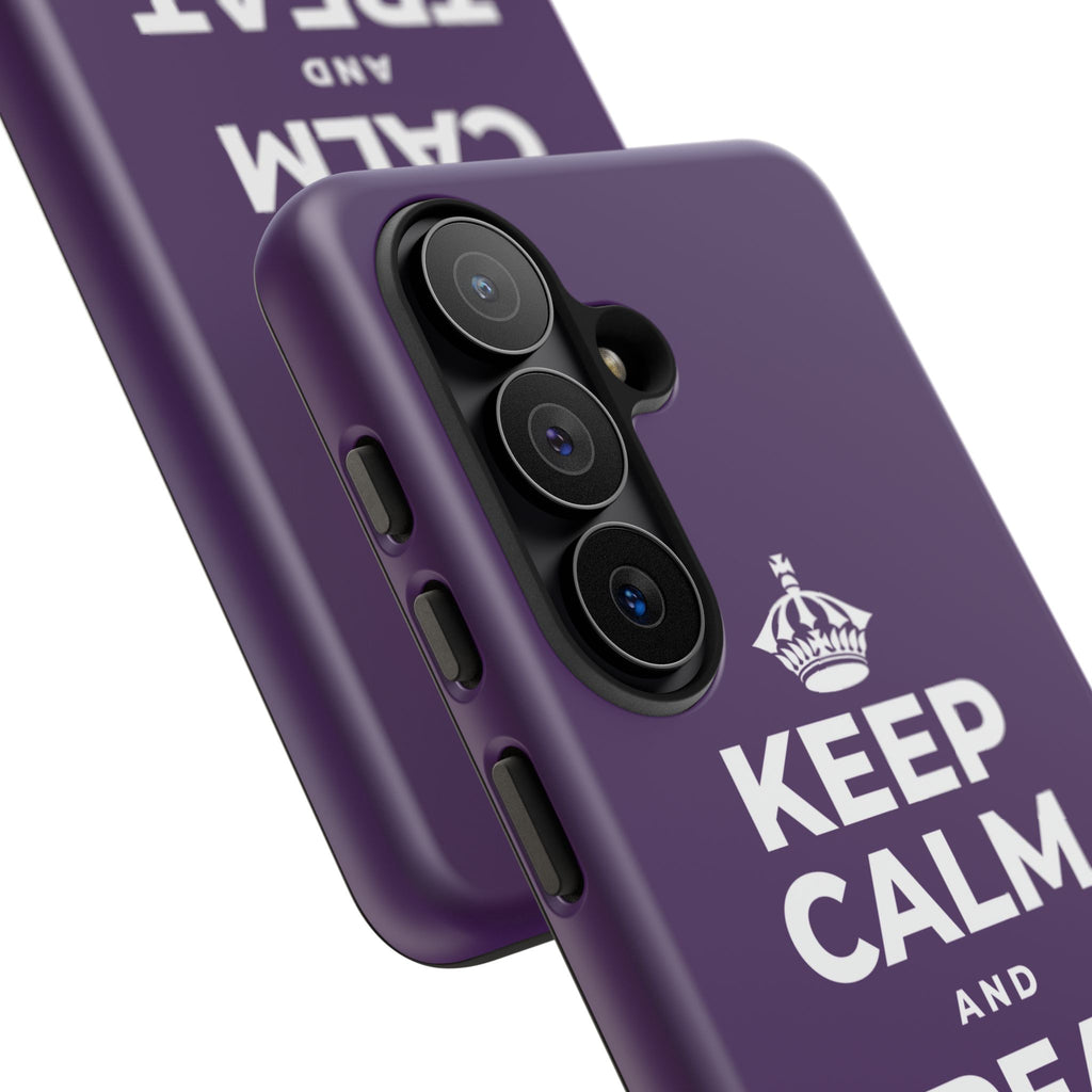 KEEP CALM AND TREAT YOURSELF Phone Case