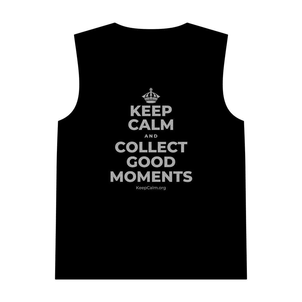 KEEP CALM AND COLLECT GOOD MOMENTS Tank Top