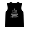 KEEP CALM AND COLLECT GOOD MOMENTS Tank Top
