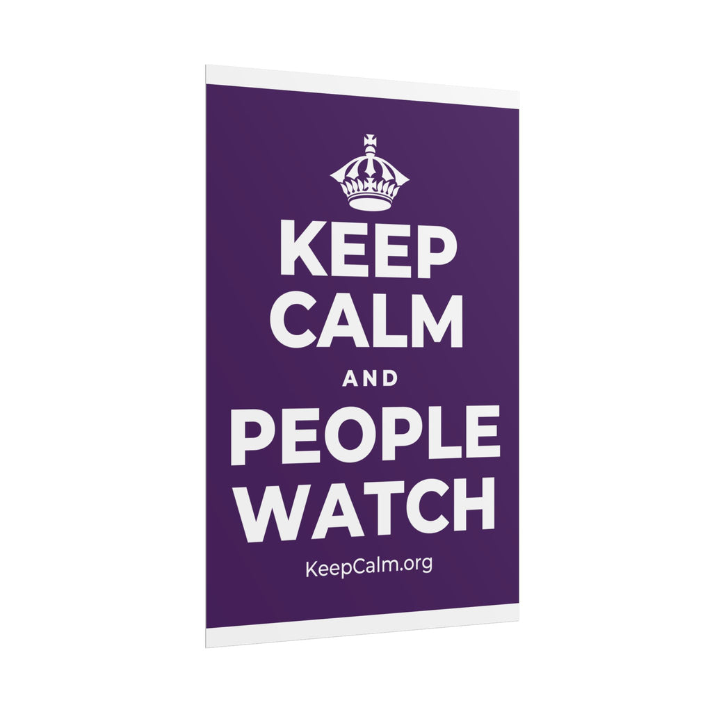 KEEP CALM AND PEOPLE WATCH Poster