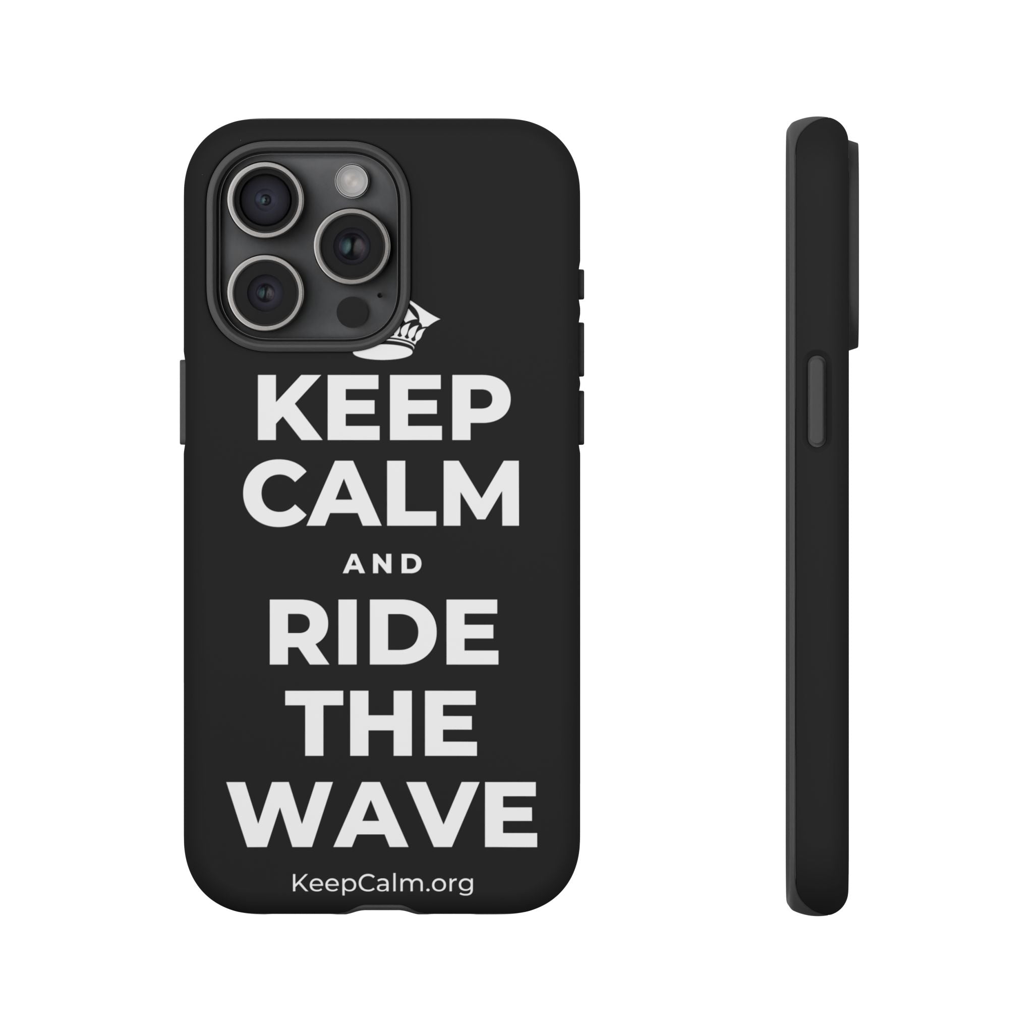 KEEP CALM AND RIDE THE WAVE Phone Case