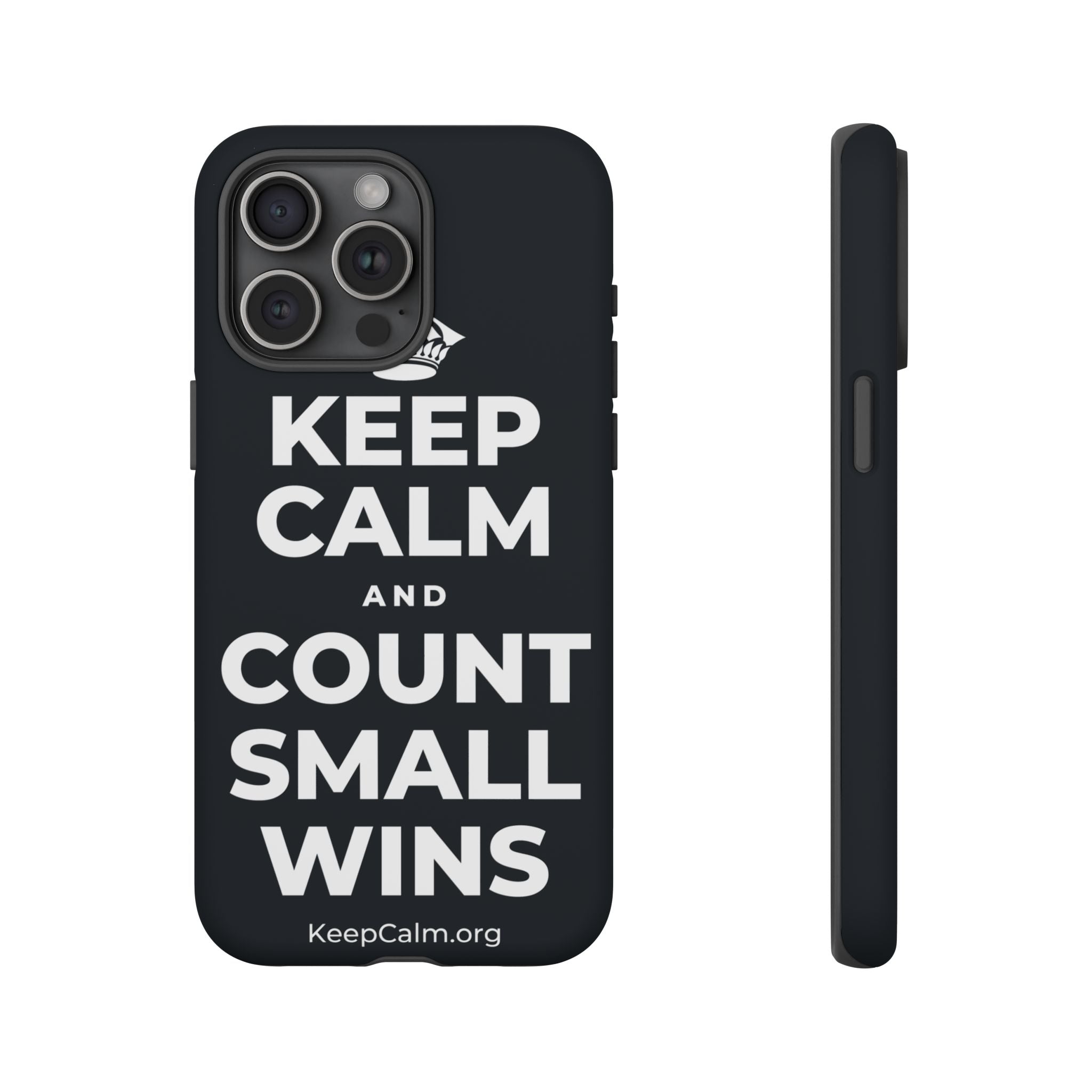 KEEP CALM AND COUNT SMALL WINS Phone Case (Dark)