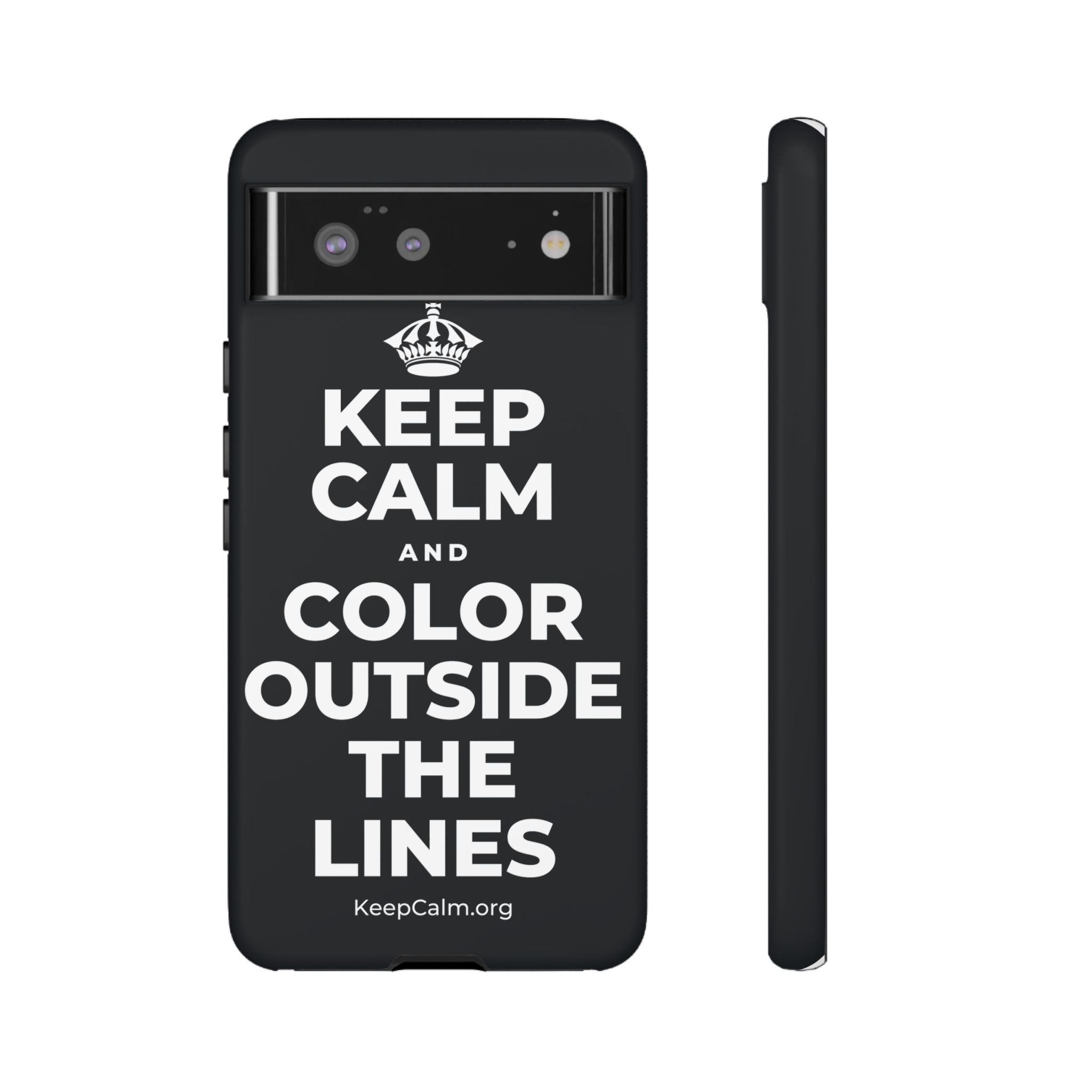 KEEP CALM AND COLOR OUTSIDE THE LINES Phone Case (Dark)