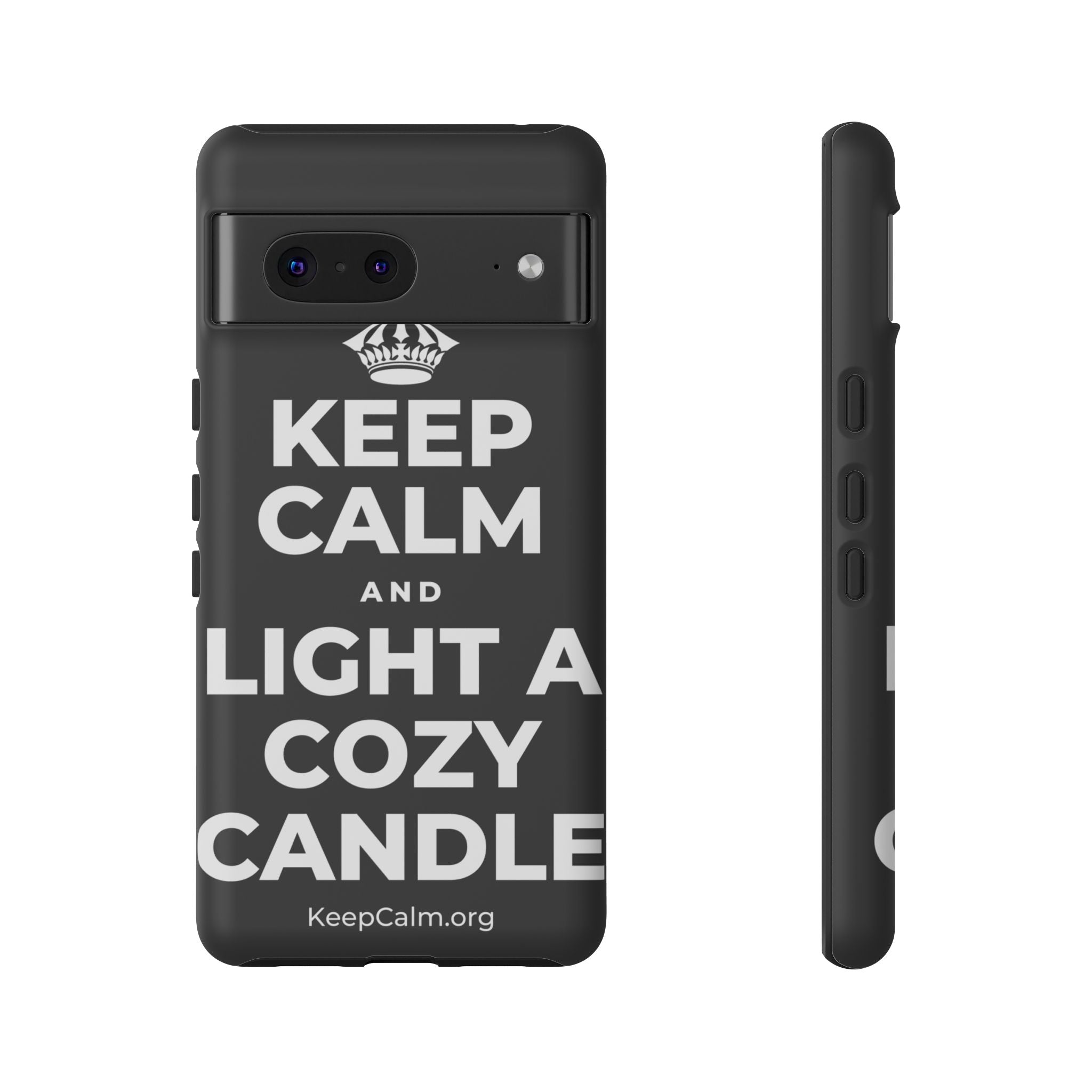 KEEP CALM AND LIGHT A COZY CANDLE Phone Case