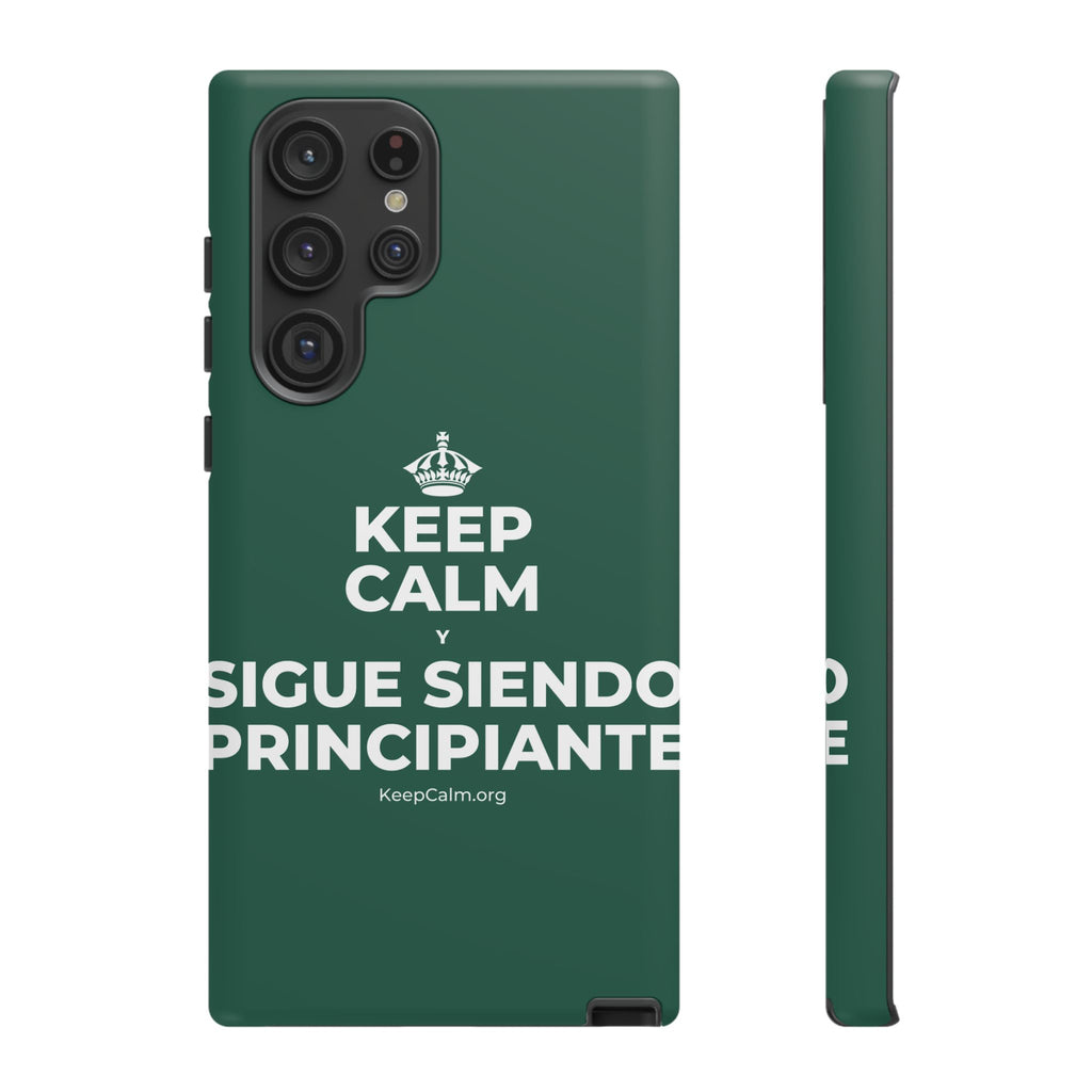 KEEP CALM Y SIGUE SIENDO PRINCIPIANTE Phone Case